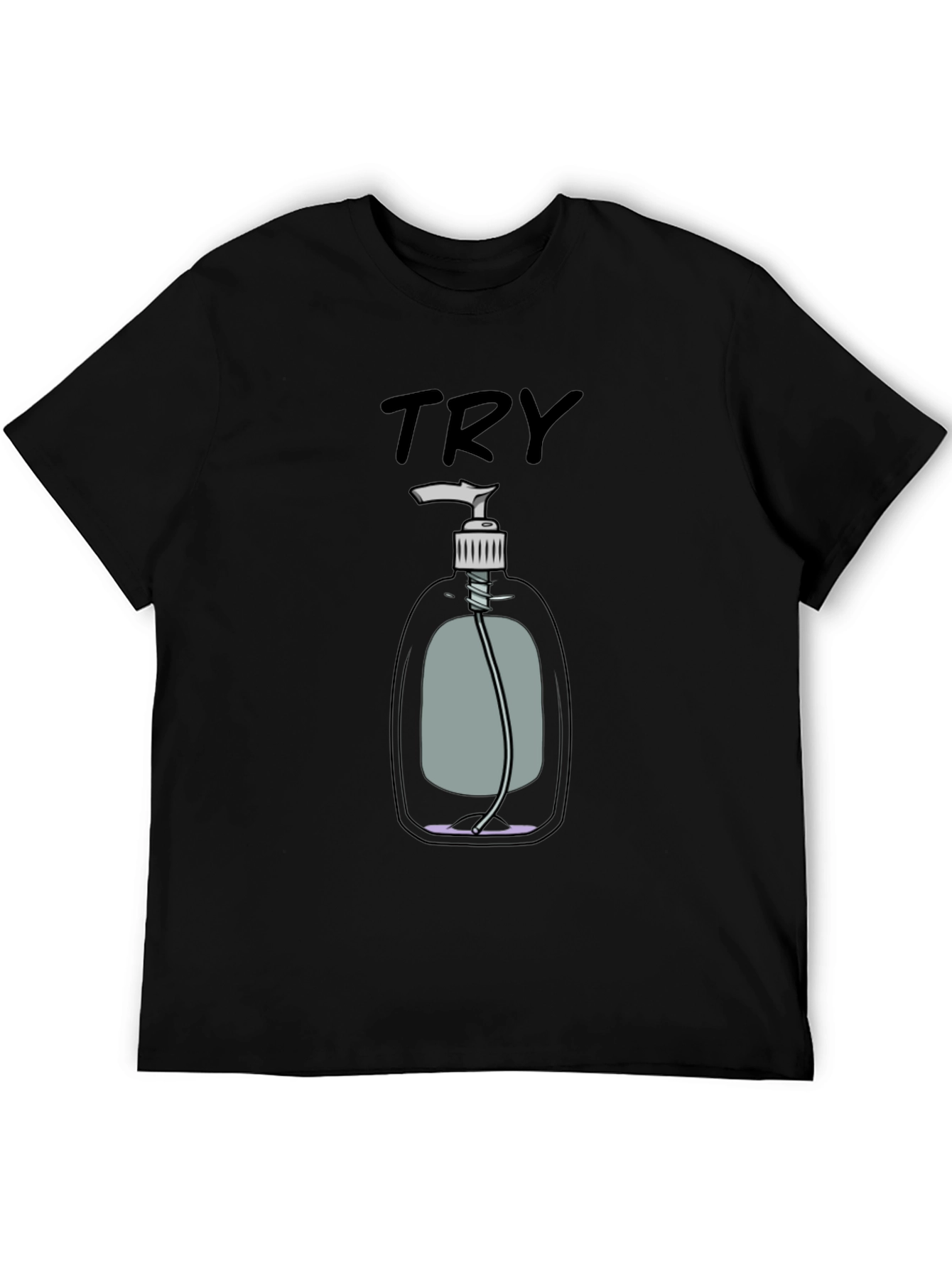 Try Hand Sanitizer Graphic T-Shirt