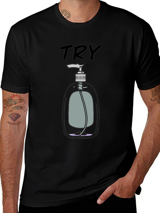 Try Hand Sanitizer Graphic T-Shirt