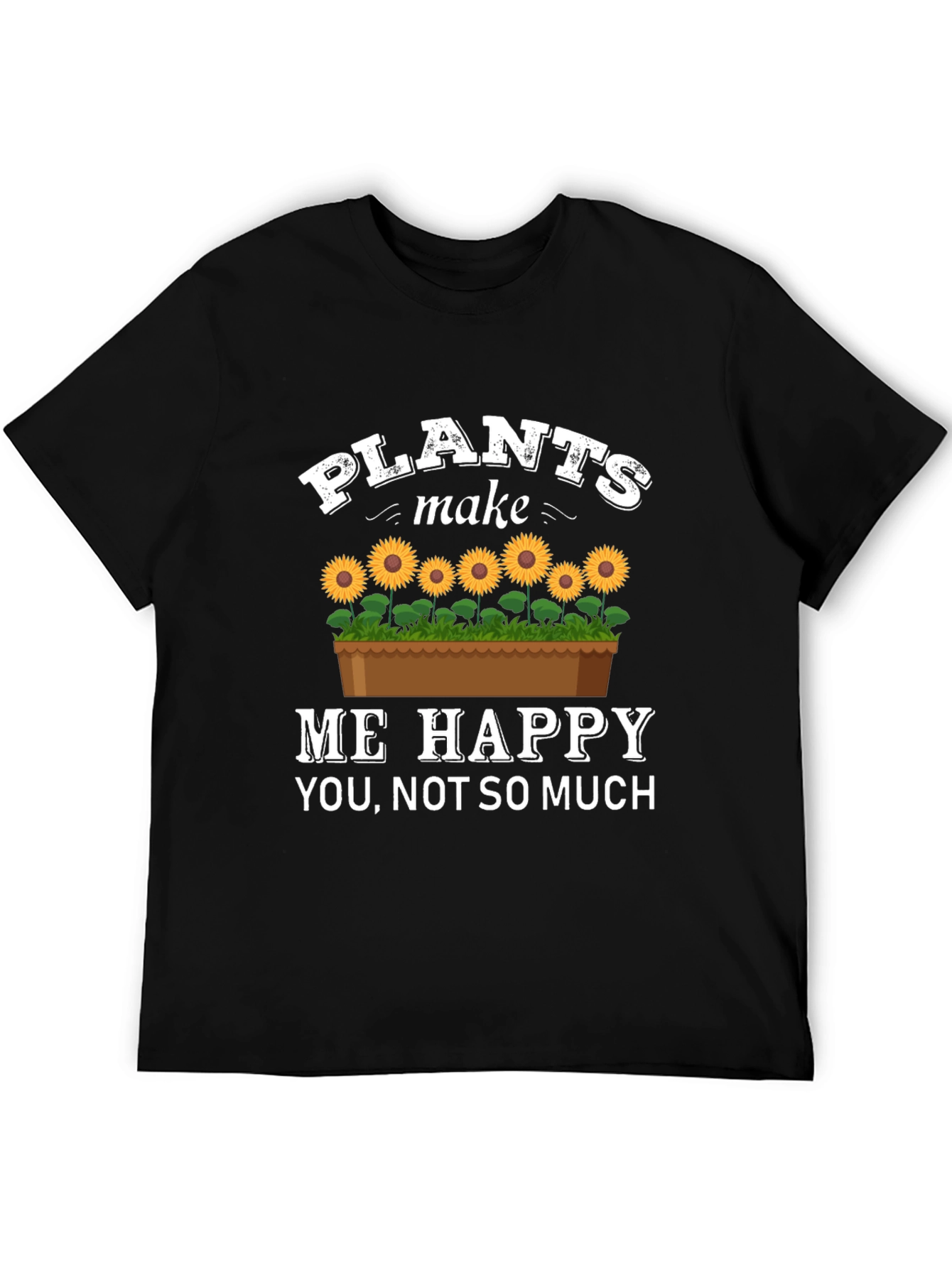 Plants Make Me Happy T-Shirt