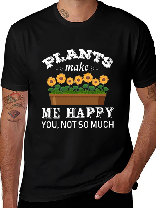 Plants Make Me Happy T-Shirt