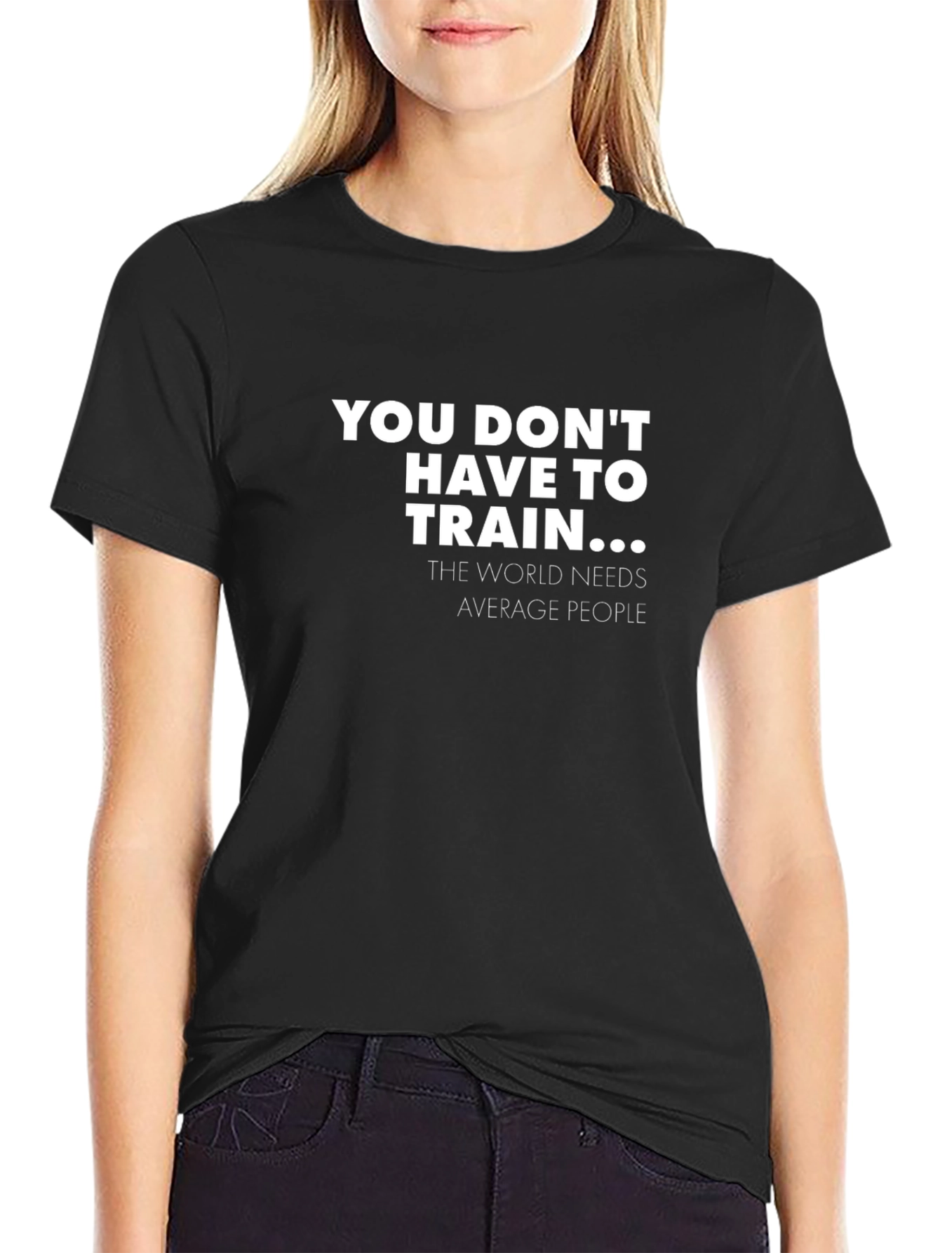 Funny You Dont Have To Train Graphic Tee
