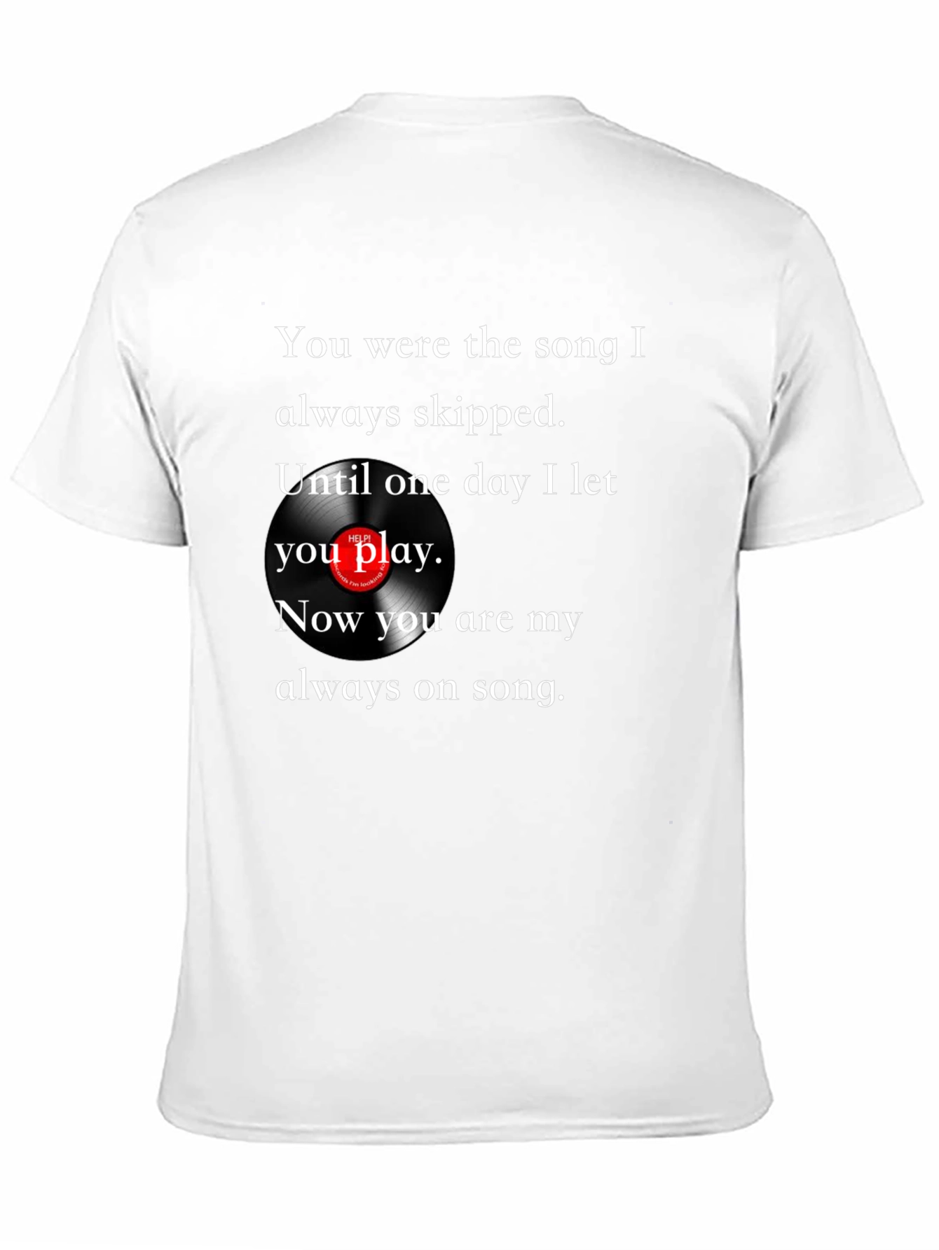 Song I Skipped T-Shirt