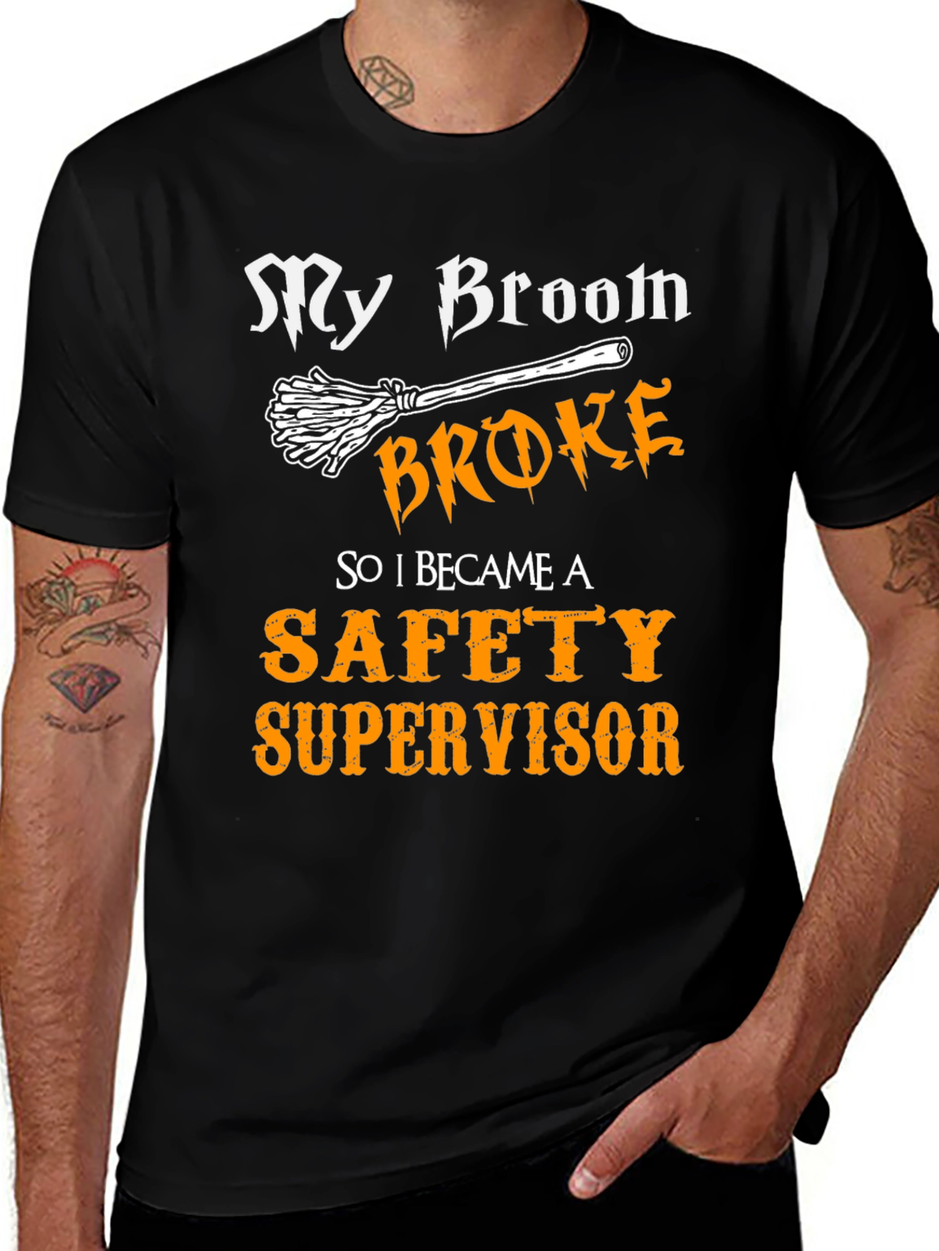 My Broom Broke Safety Supervisor T-Shirt