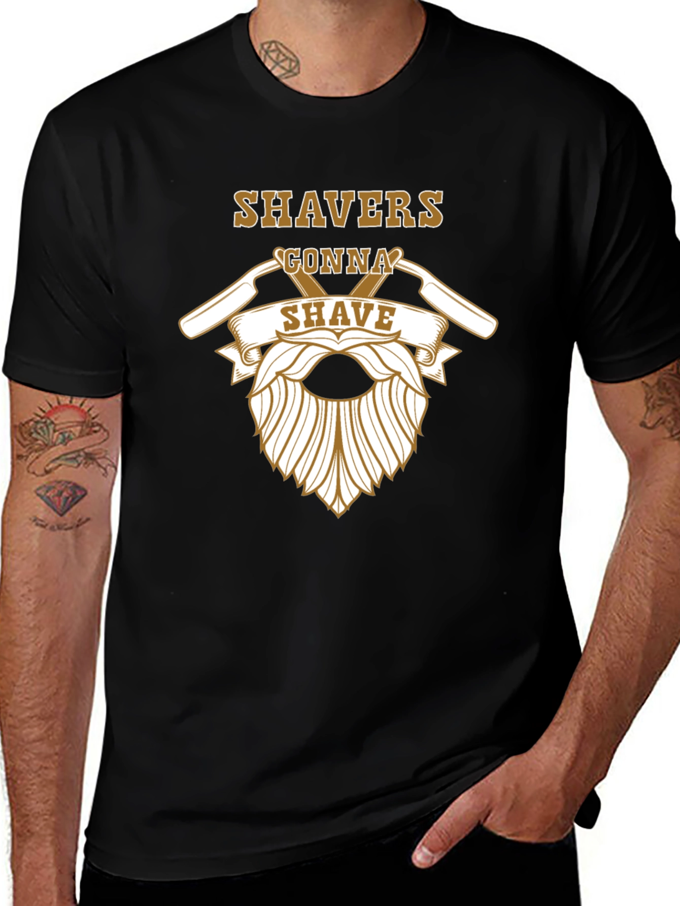 Shavers Gonna Shave Graphic T-Shirt