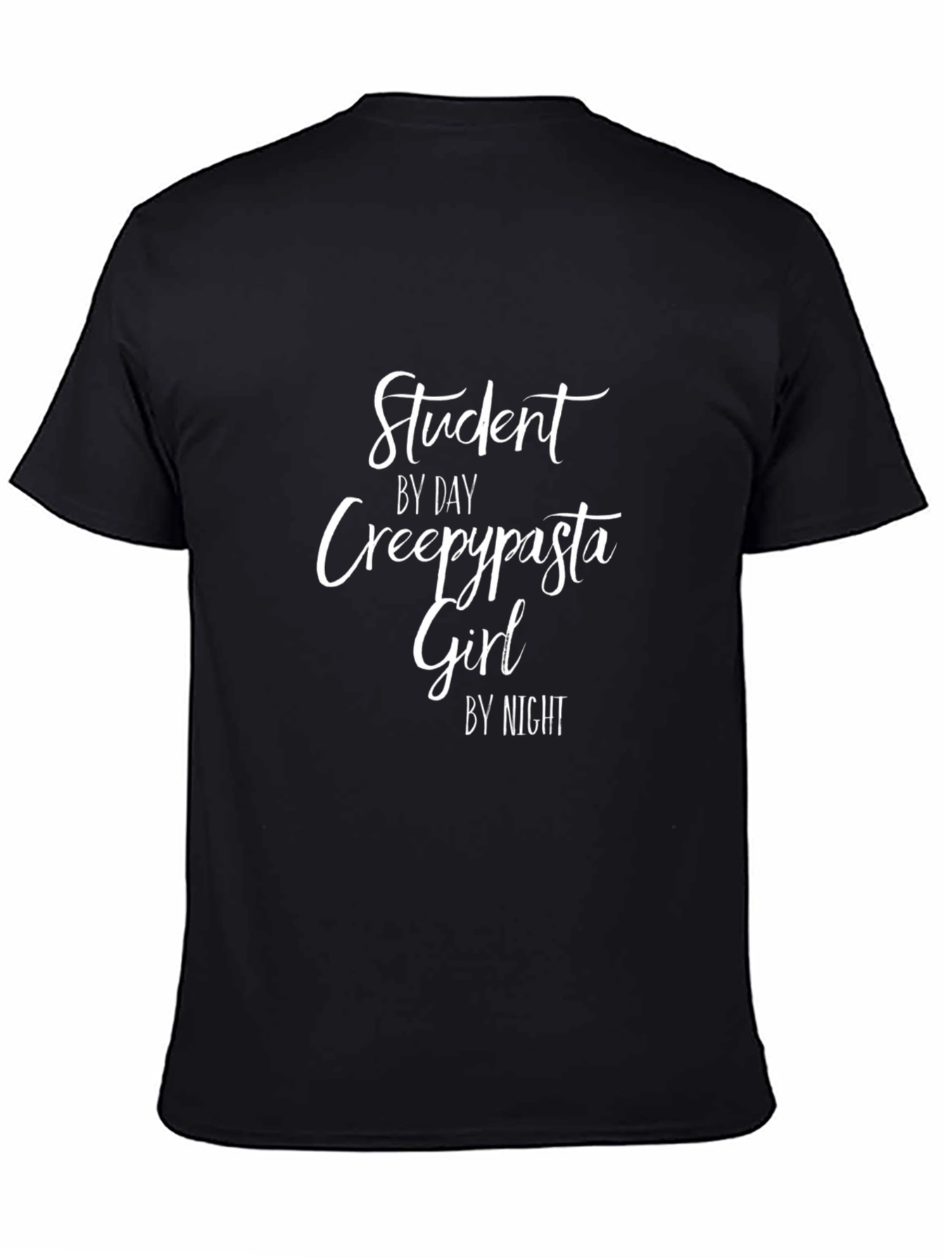Creepypasta Girl T-Shirt - Student By Day