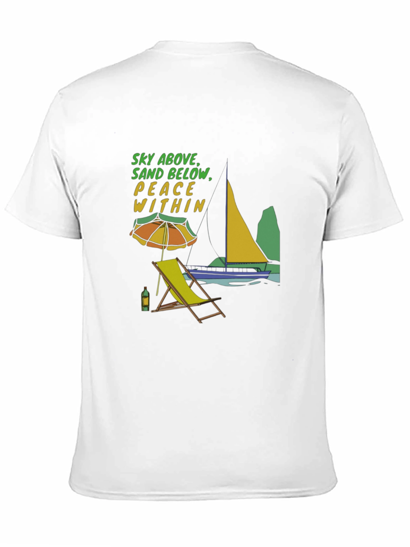 Beach Vibes T-Shirt: Sky Above Sand Below Peace Within