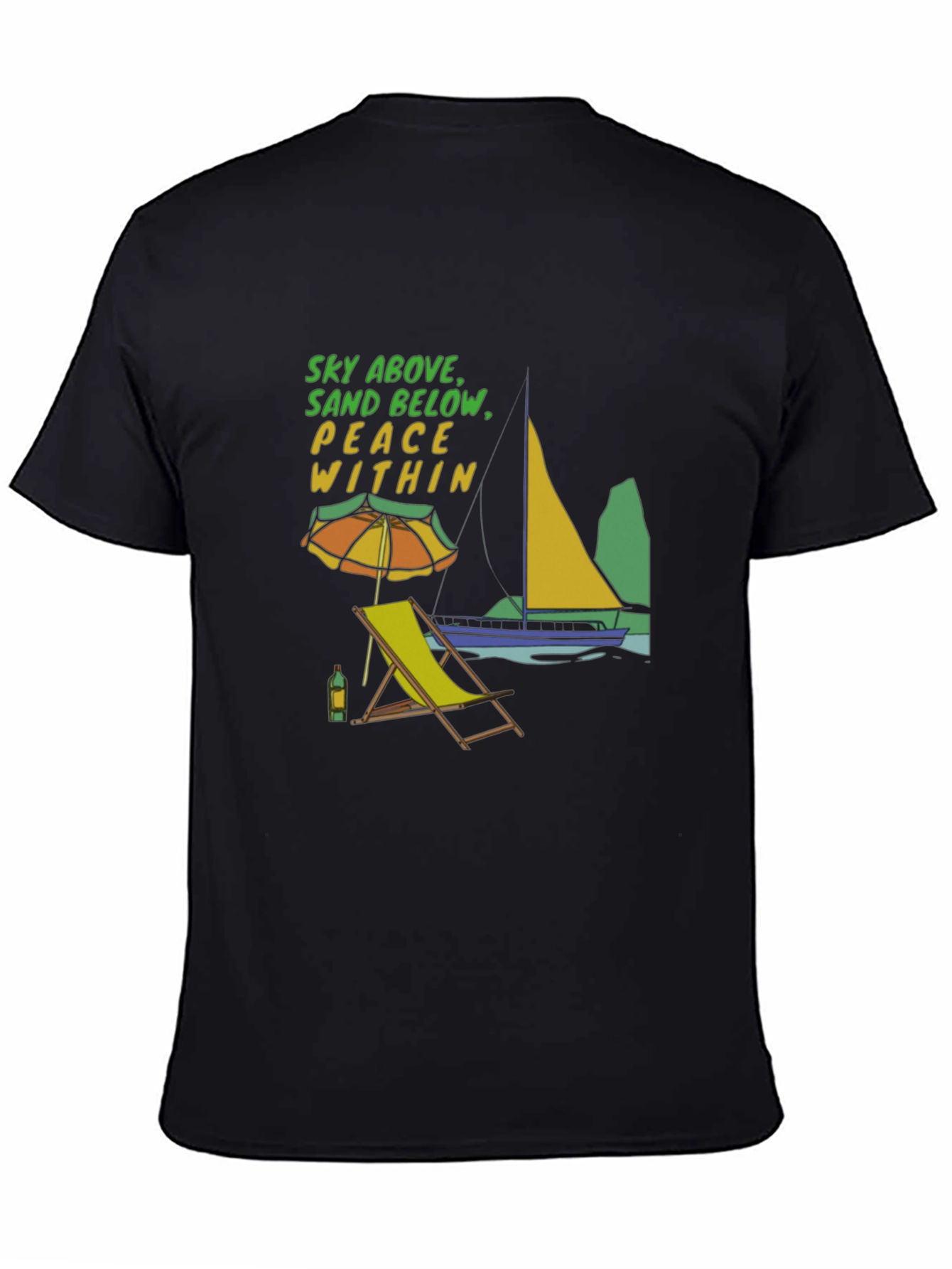 Beach Vibes T-Shirt: Sky Above Sand Below Peace Within