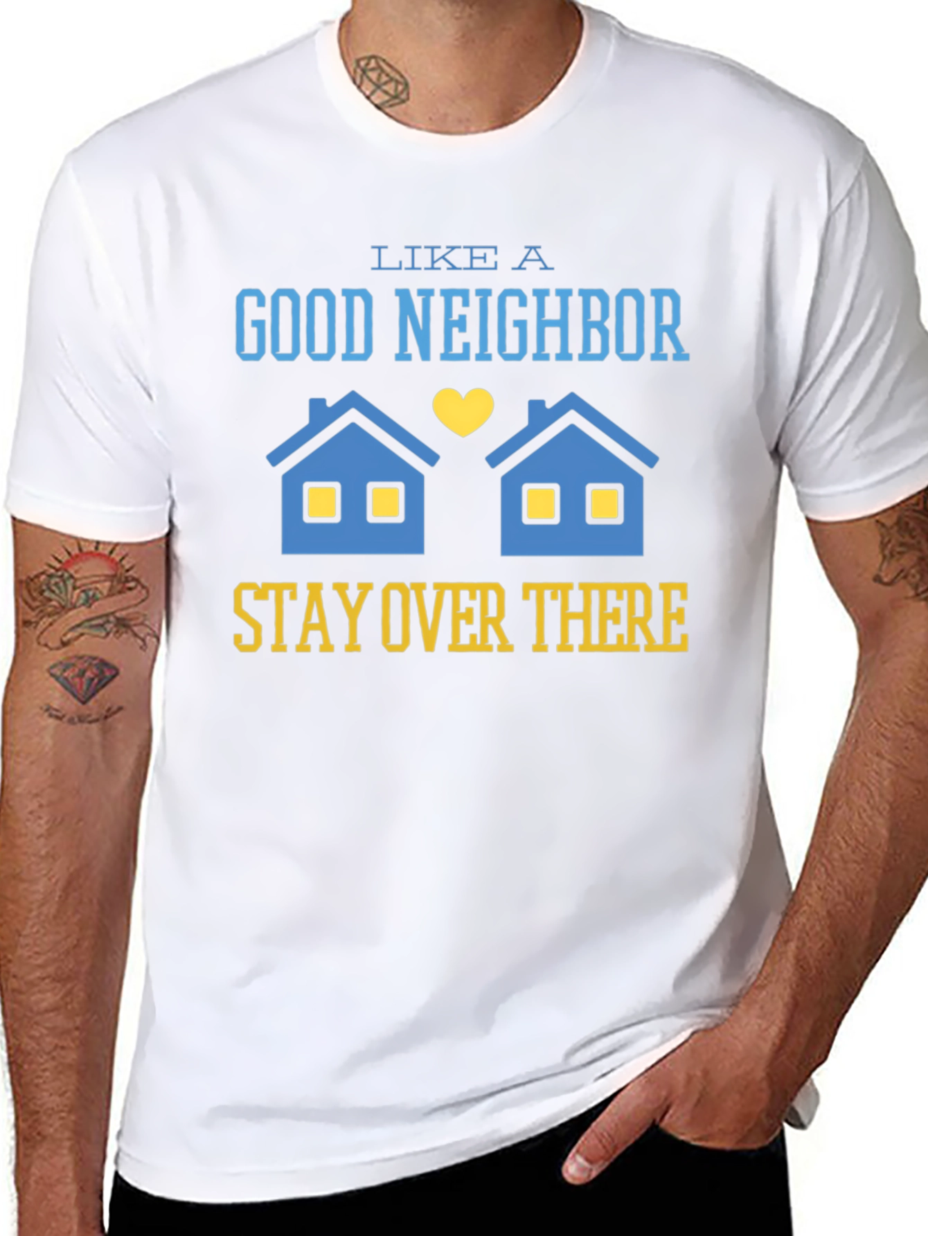 Funny Good Neighbor Stay Over There T-Shirt