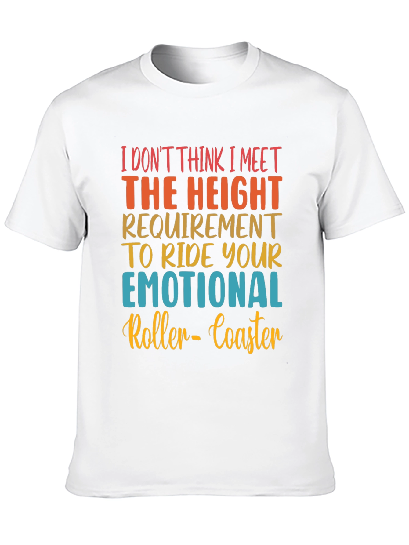 Emotional Rollercoaster T-Shirt - Funny Graphic Tee