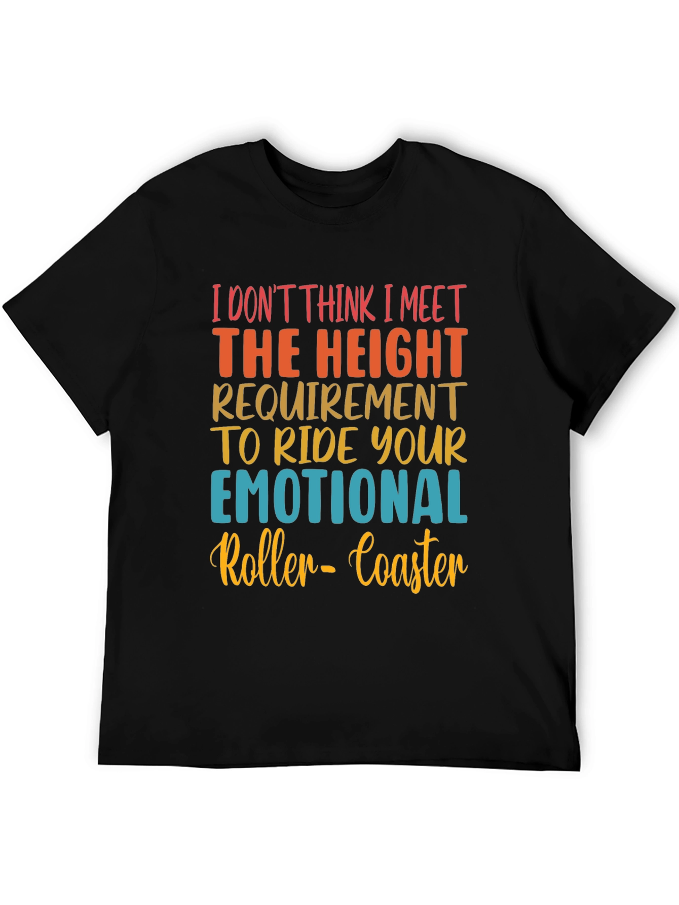 Emotional Rollercoaster T-Shirt - Funny Graphic Tee