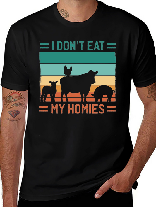 Vegan T-Shirt - I Dont Eat My Homies - Animal Lover Tee