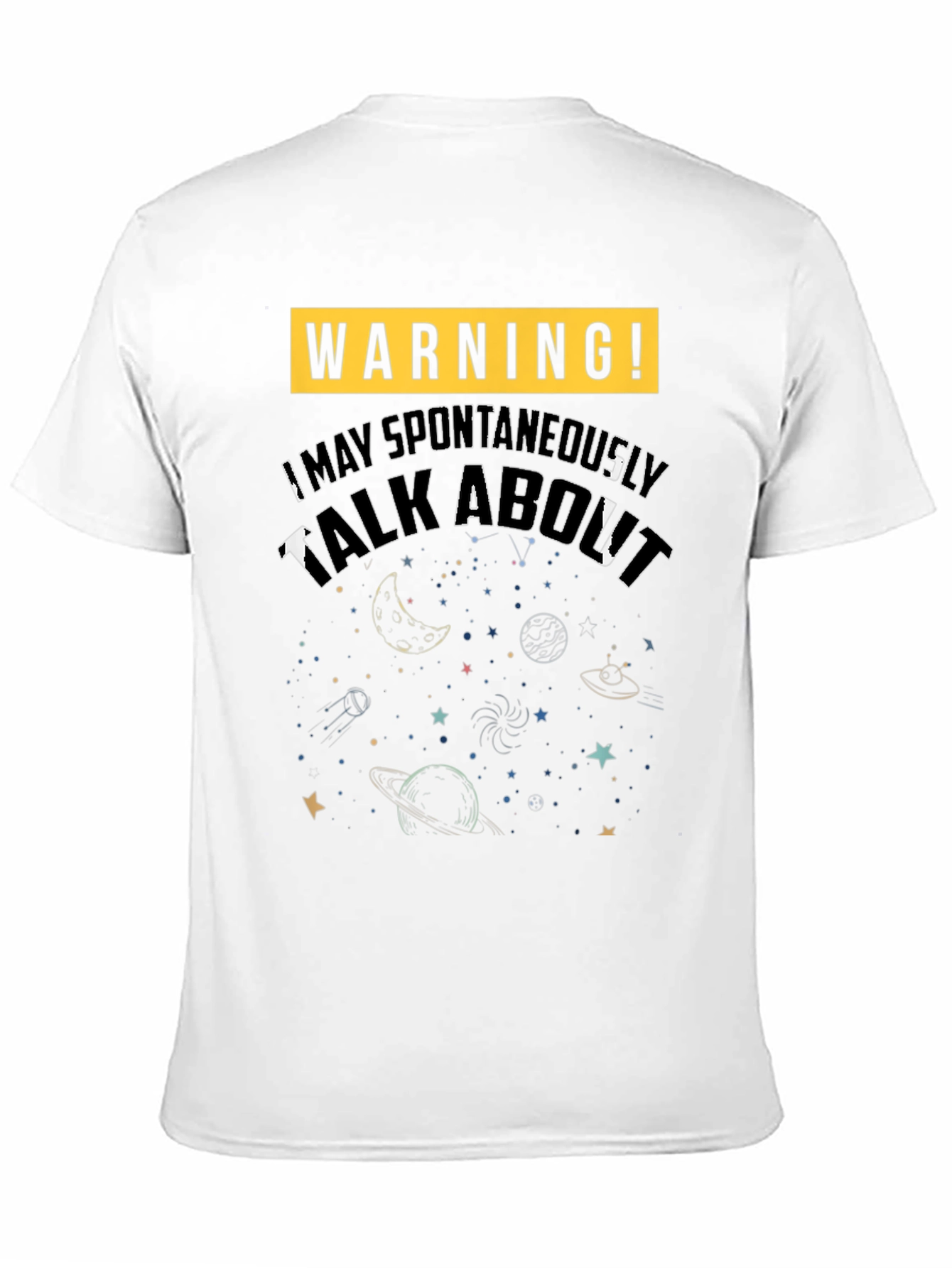 Warning! Space Talk T-Shirt