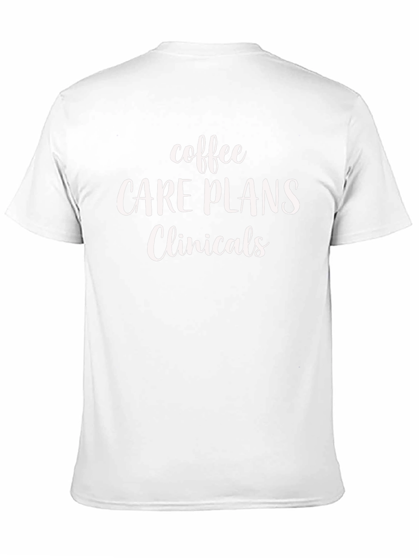 Coffee Care Plans Clinicals Graphic Tee