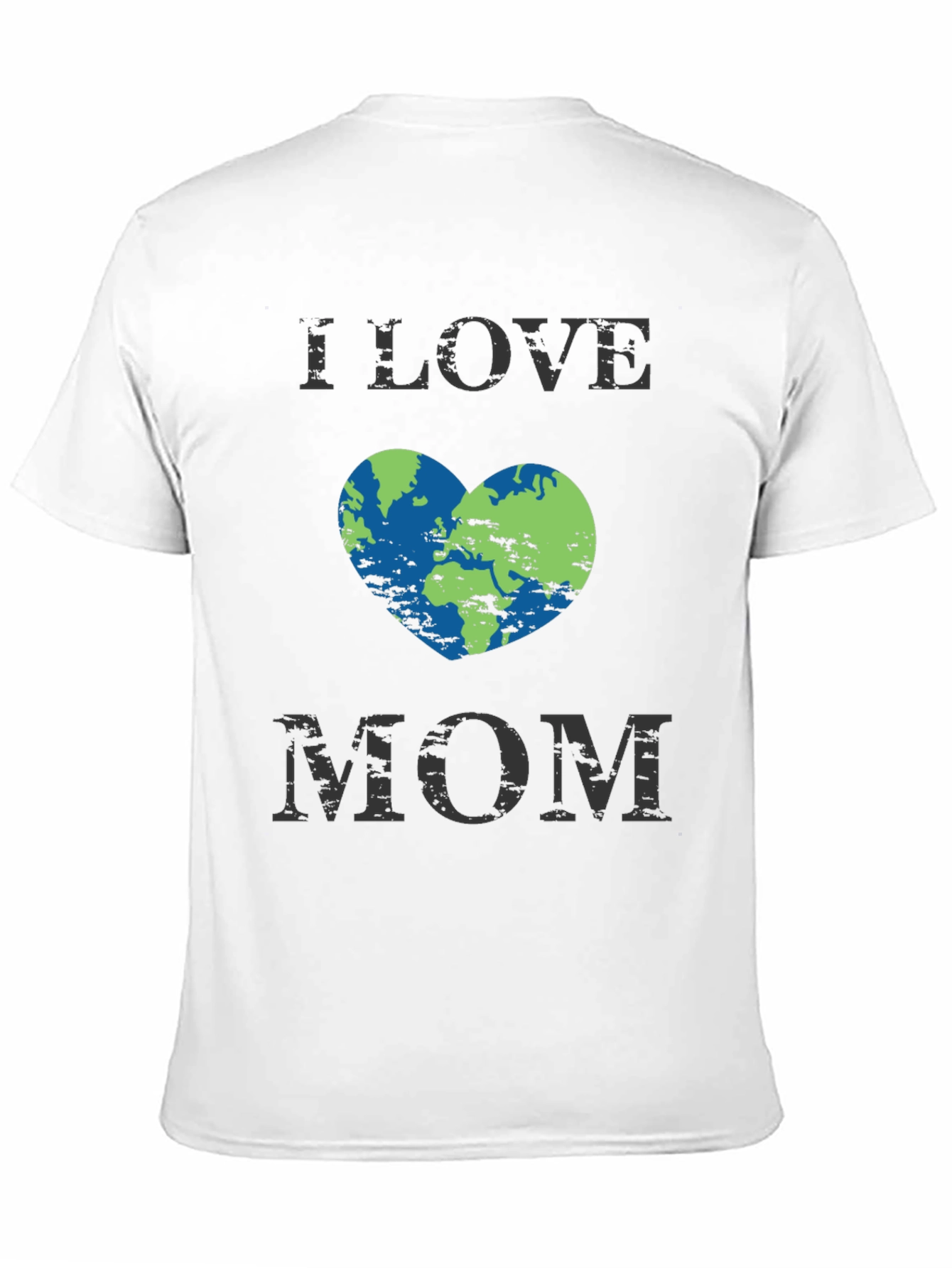 I Love Mom Earth Heart Graphic T-Shirt