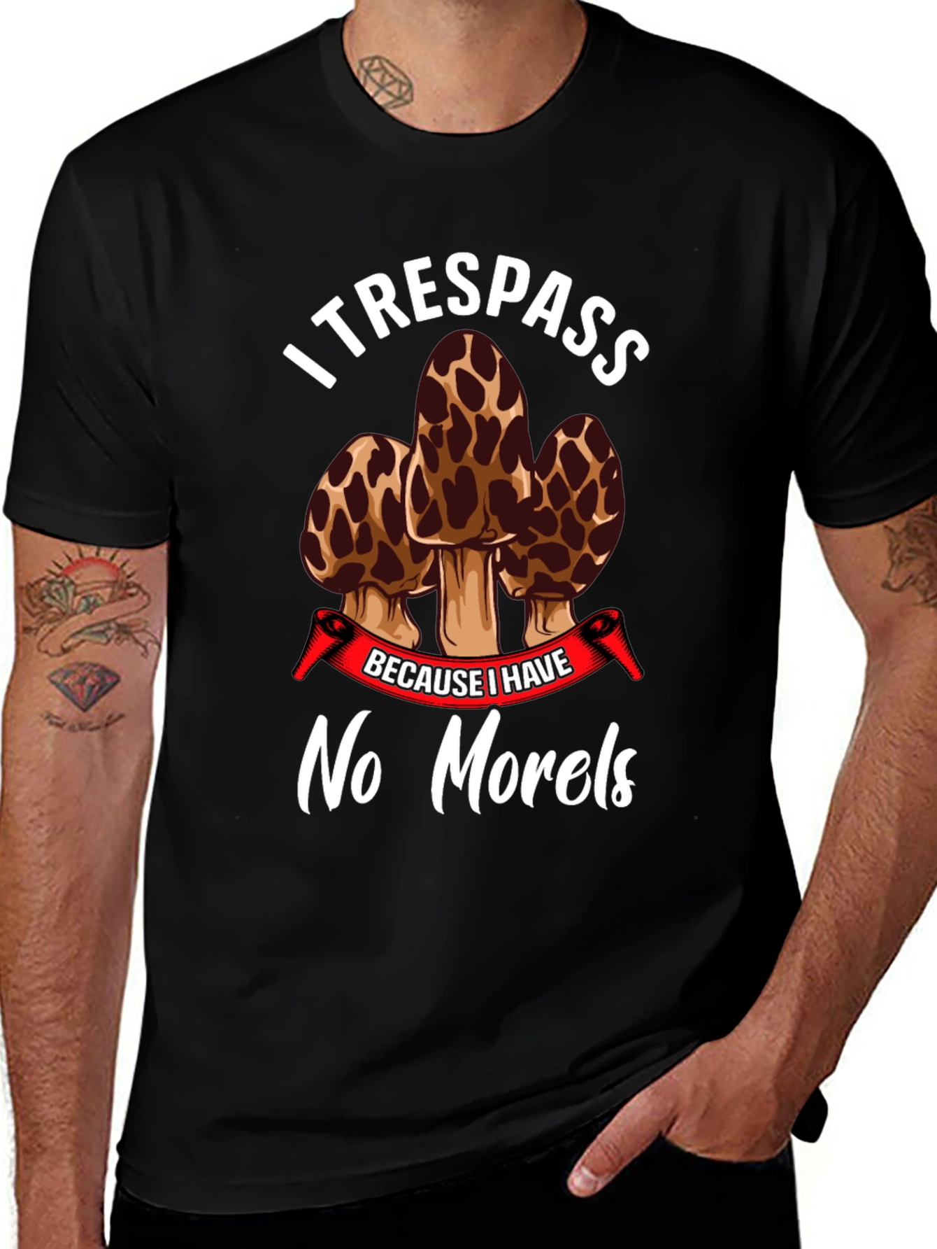 I Trespass No Morels Funny Mushroom Hunting T-Shirt