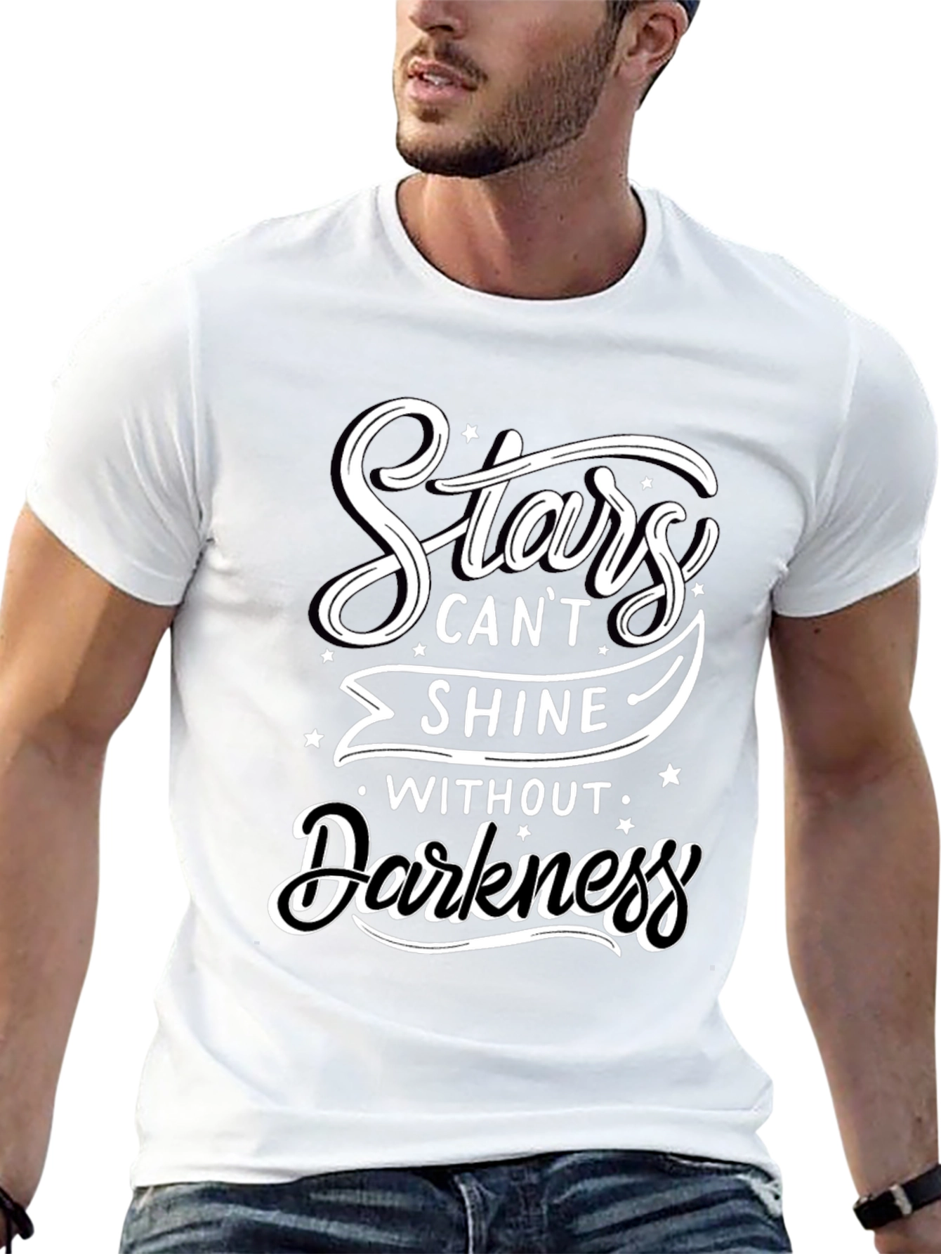 Stars Cant Shine Without Darkness T-Shirt