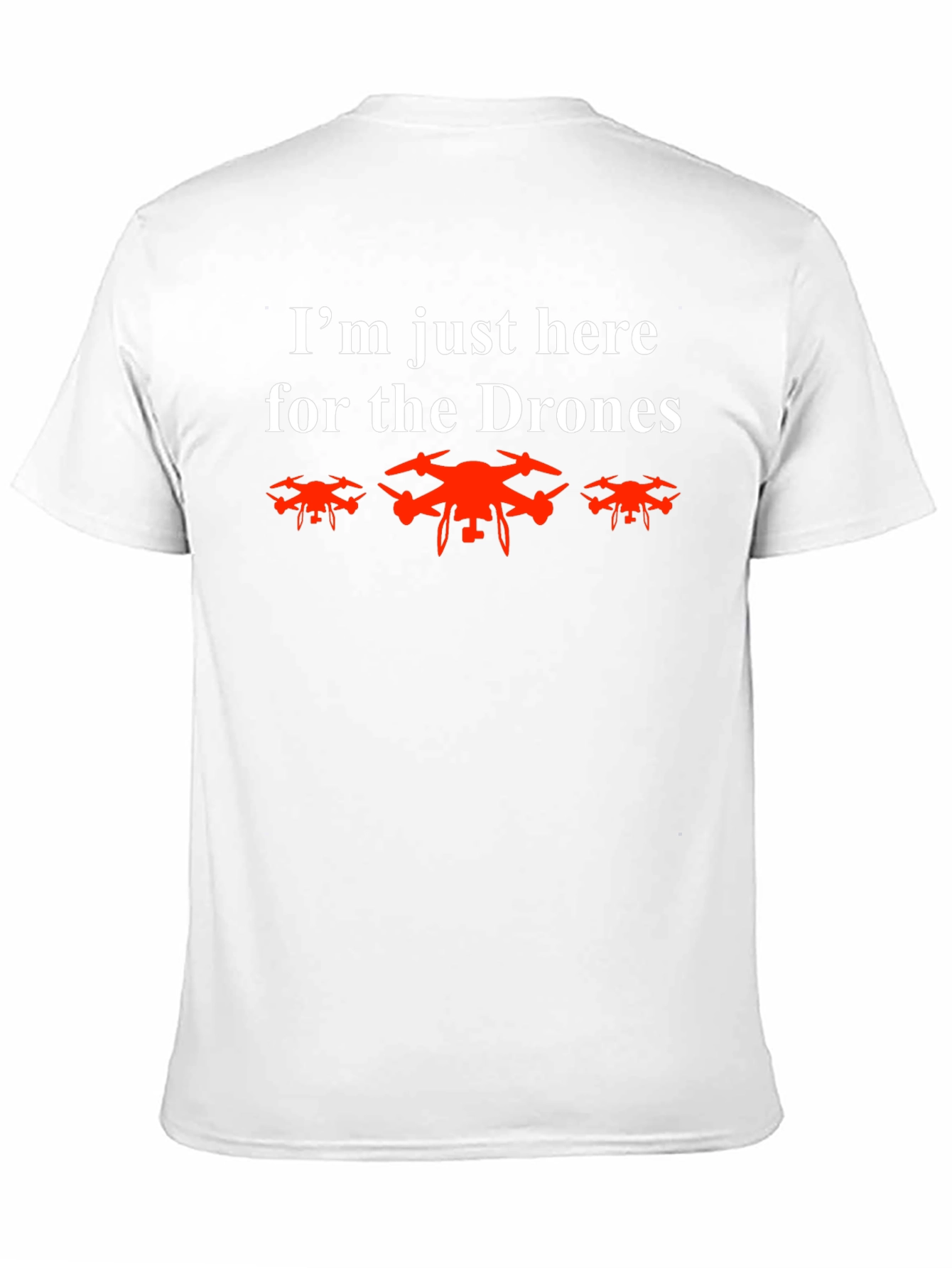 Im Here for the Drones T-Shirt - Black