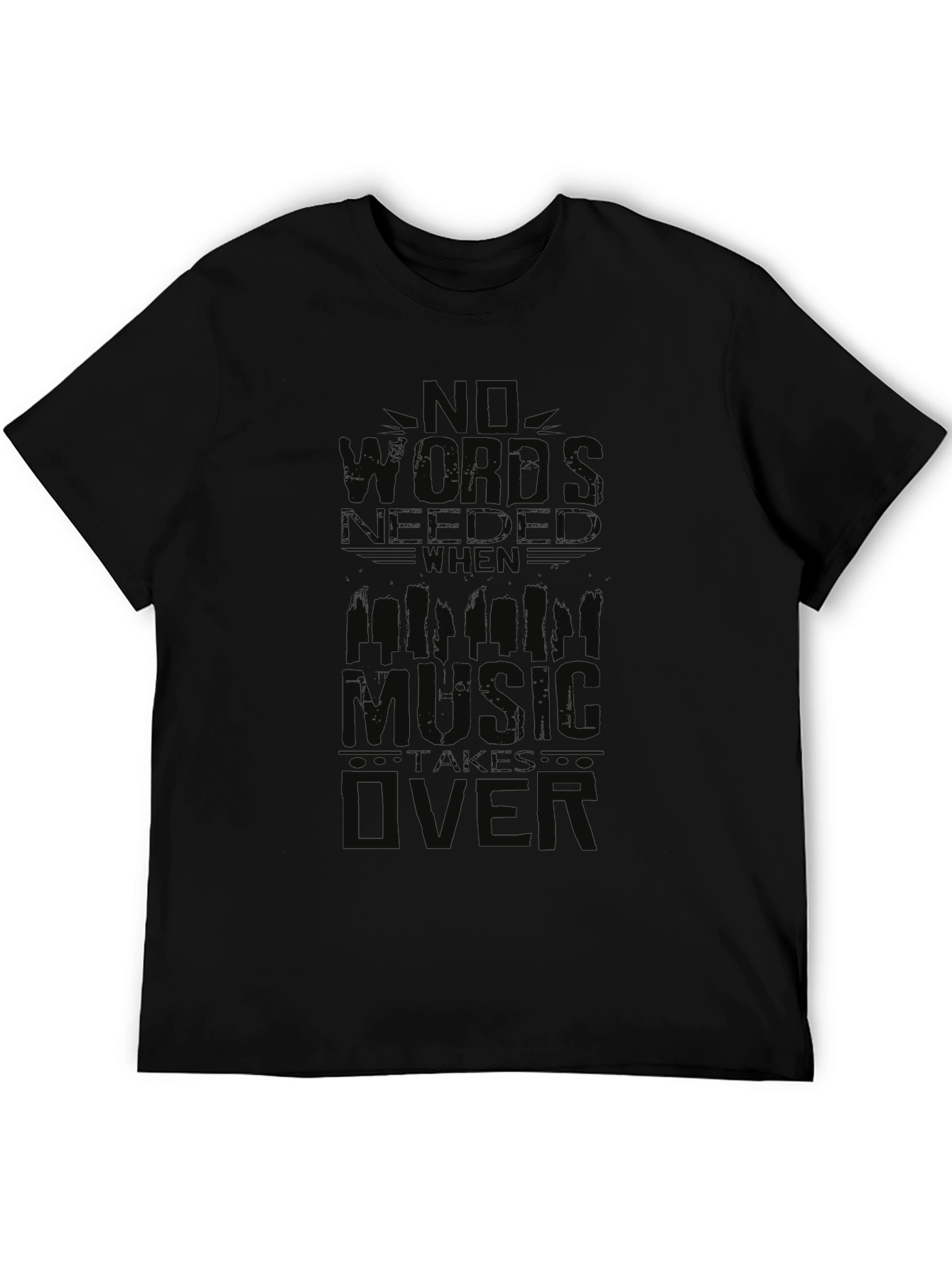 No Words Needed When Music Takes Over T-Shirt