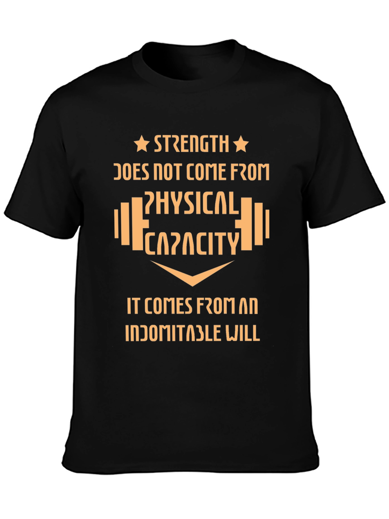 Strength Indomitable Will Graphic T-Shirt