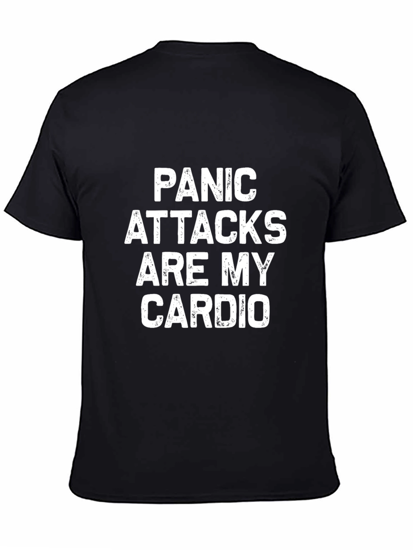 Panic Attacks Are My Cardio Graphic Tee