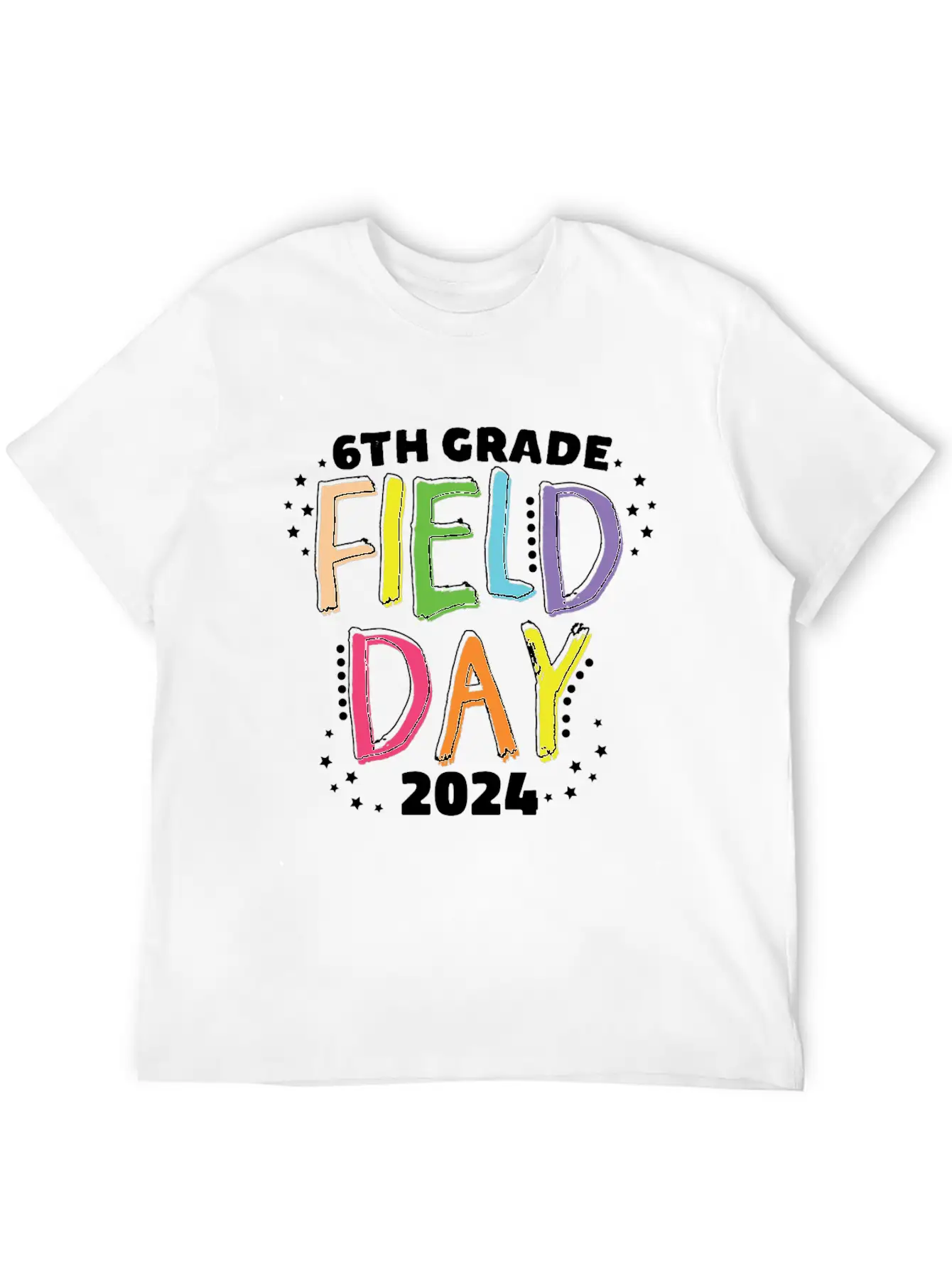 6th Grade Field Day 2024 School Kids Teacher Stylish Everyday T-Shirt – Unisex Basic Cotton Tee