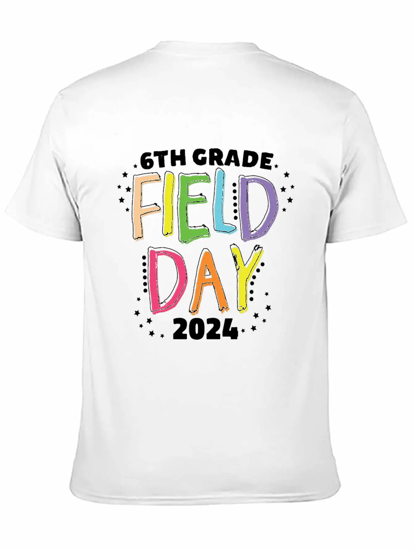 6th Grade Field Day 2024 School Kids Teacher Stylish Everyday T-Shirt – Unisex Basic Cotton Tee