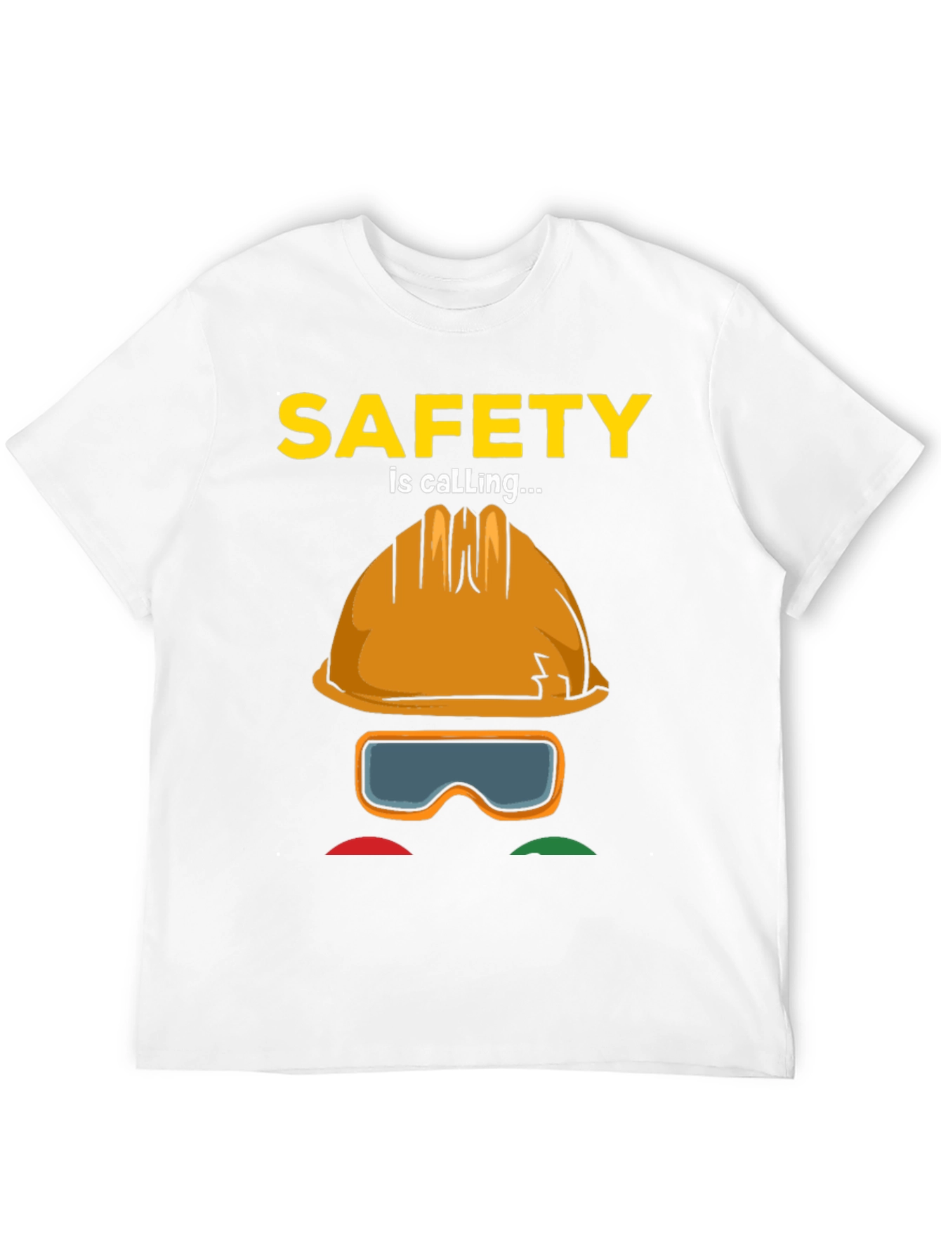 Safety is Calling T-Shirt - Construction Worker Tee