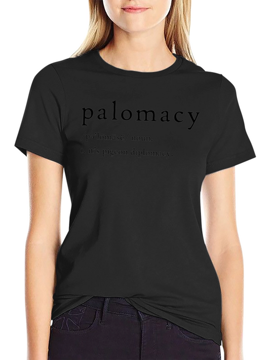 Palomacy Pigeon Diplomacy Definition T-Shirt
