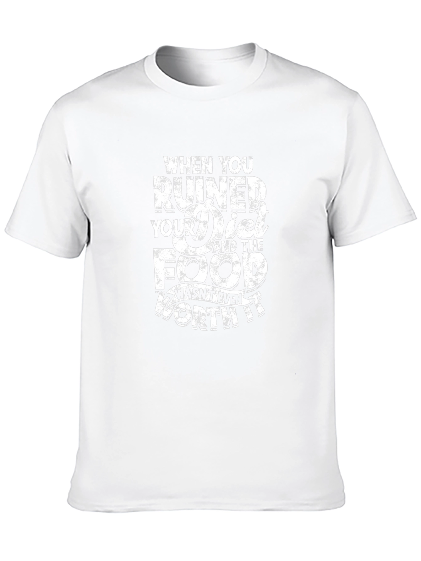 Diet Ruined Food Worth It Graphic Tee