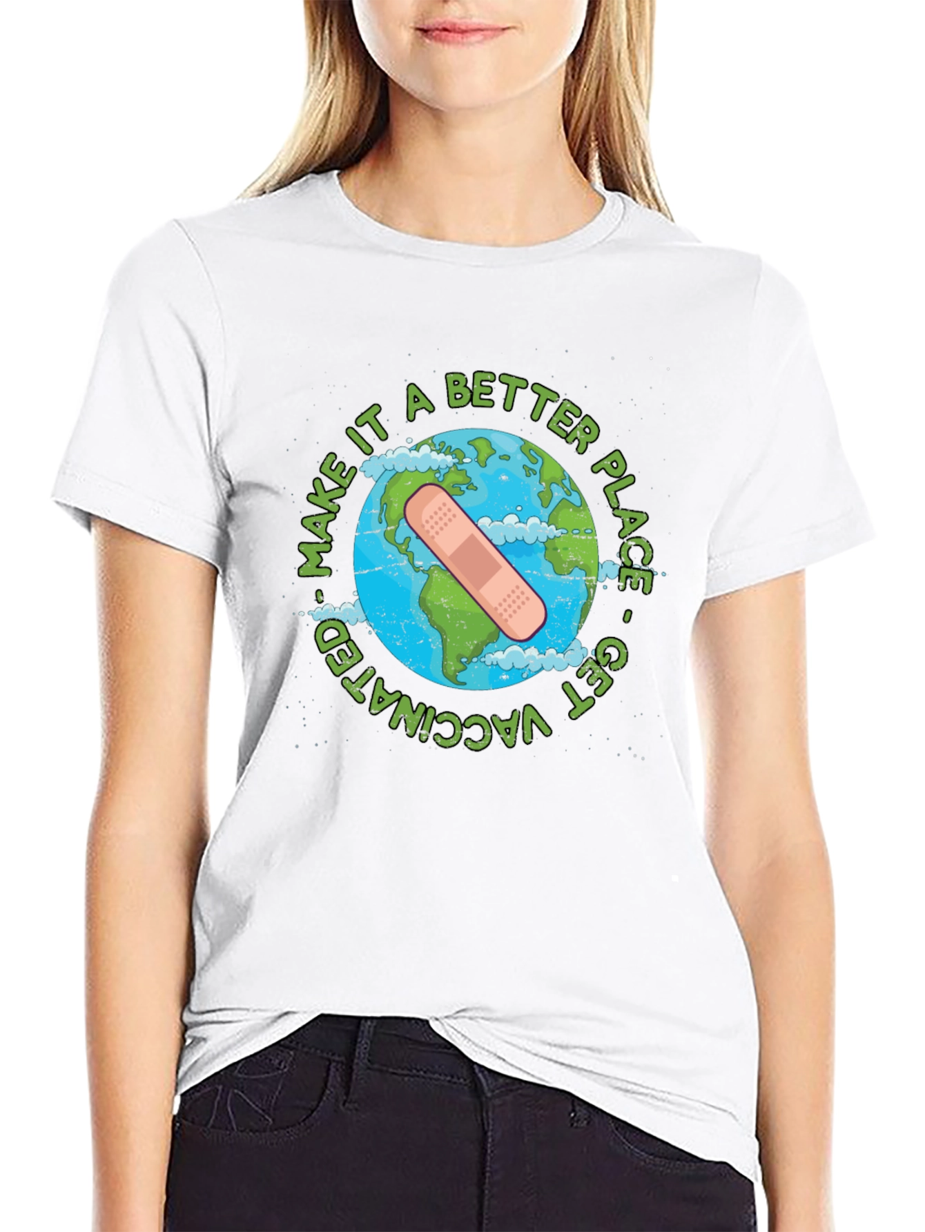 Make It A Better Place Get Vaccinated T-Shirt