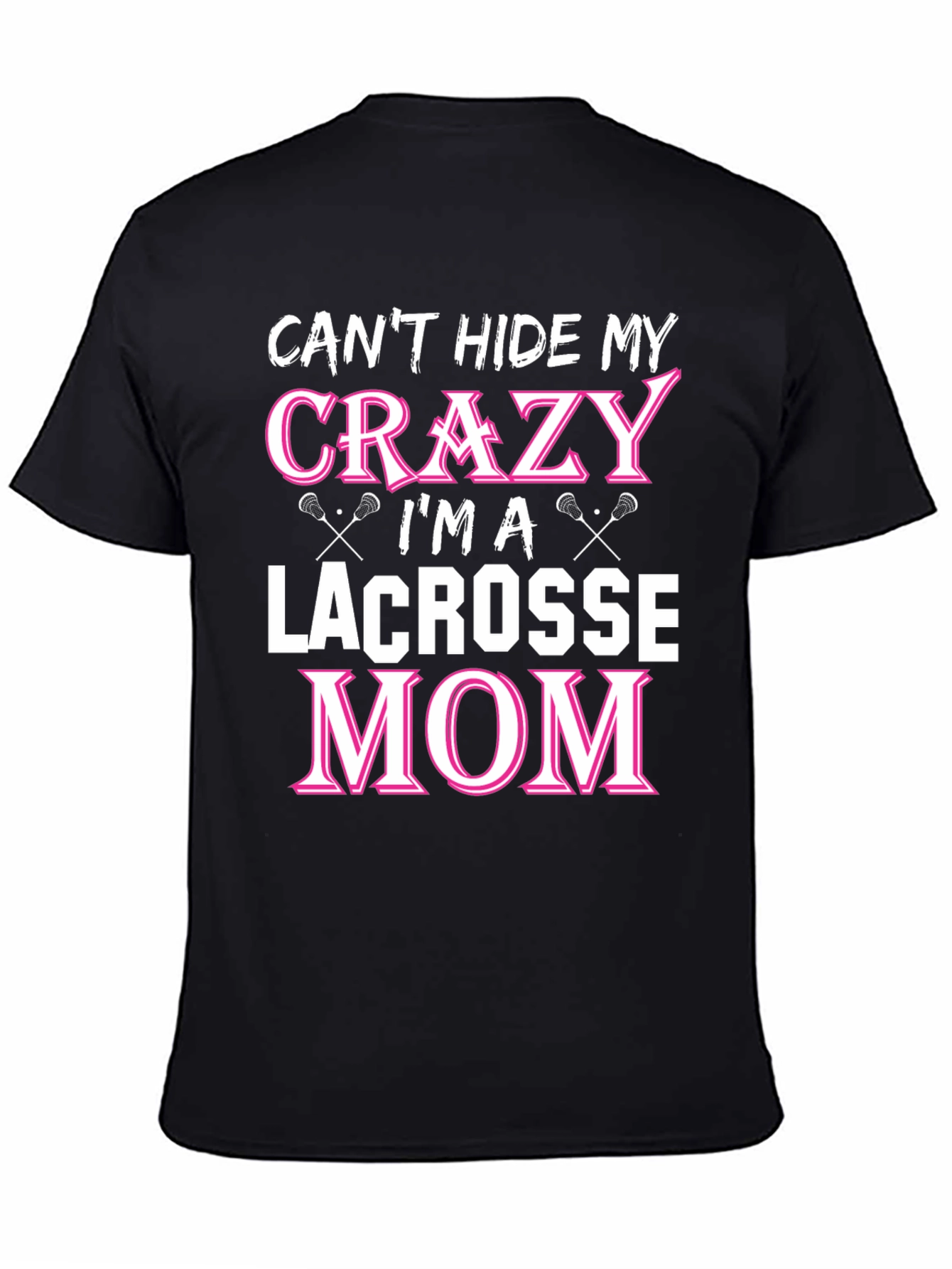 Crazy Lacrosse Mom Graphic Tee