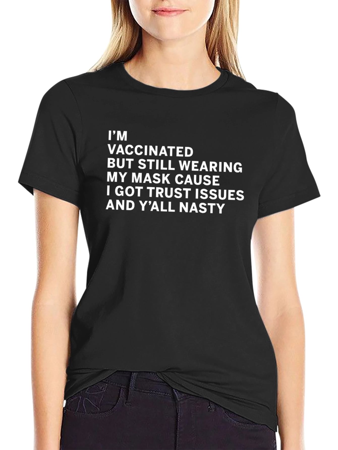 Vaccinated Trust Issues Graphic T-Shirt