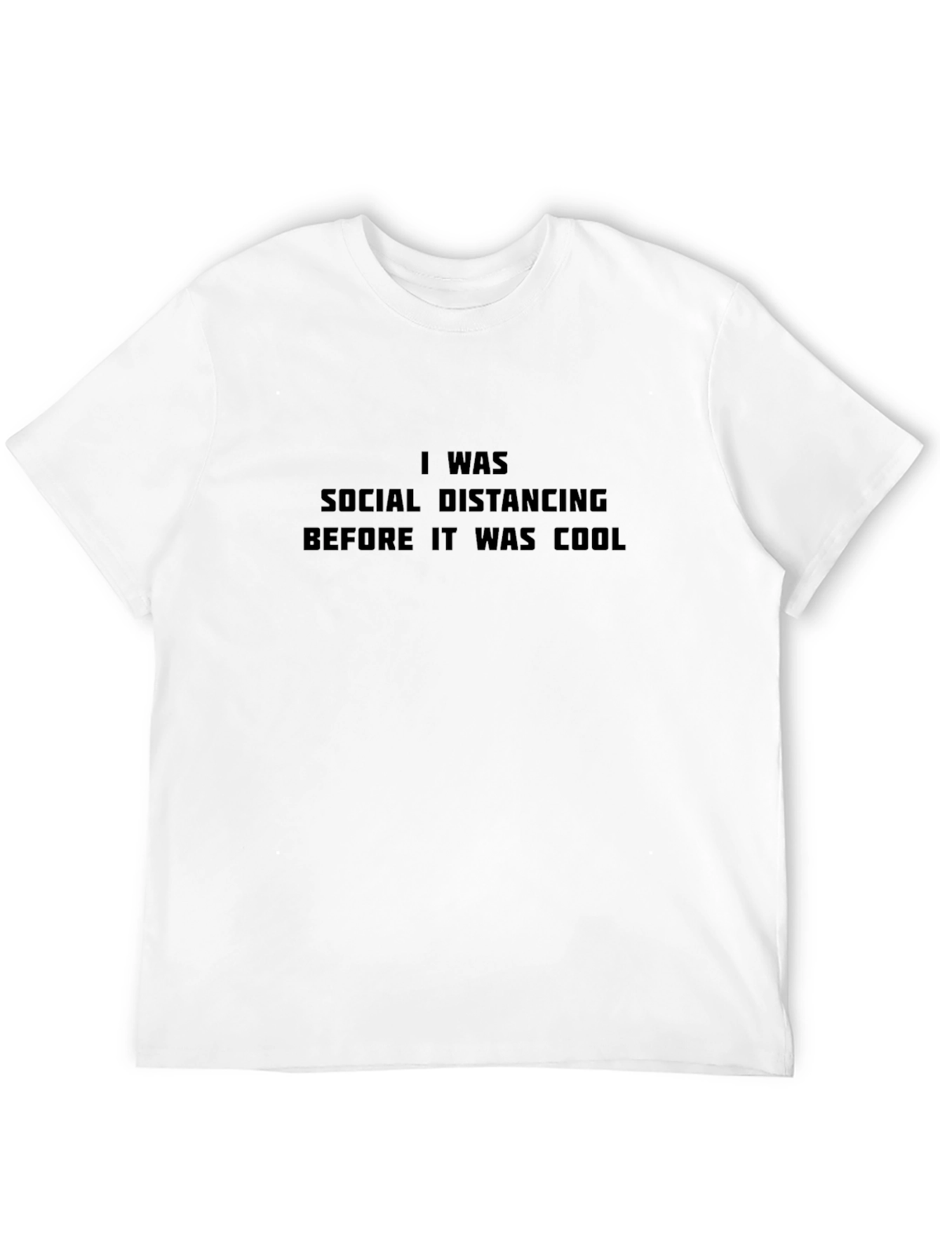 Social Distancing Slogan Tee