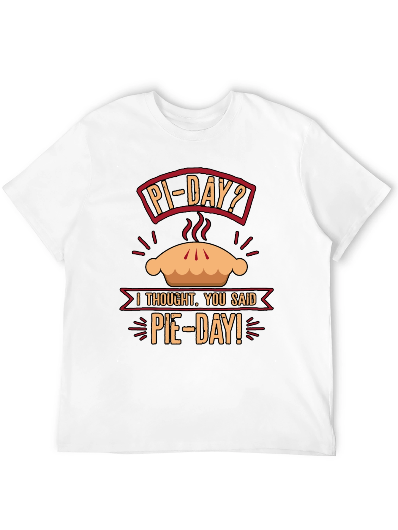 Funny Pi Day Pie Day T-Shirt Math Pun Tee