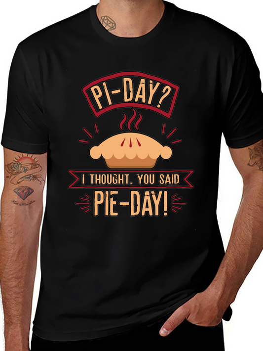 Funny Pi Day Pie Day T-Shirt Math Pun Tee
