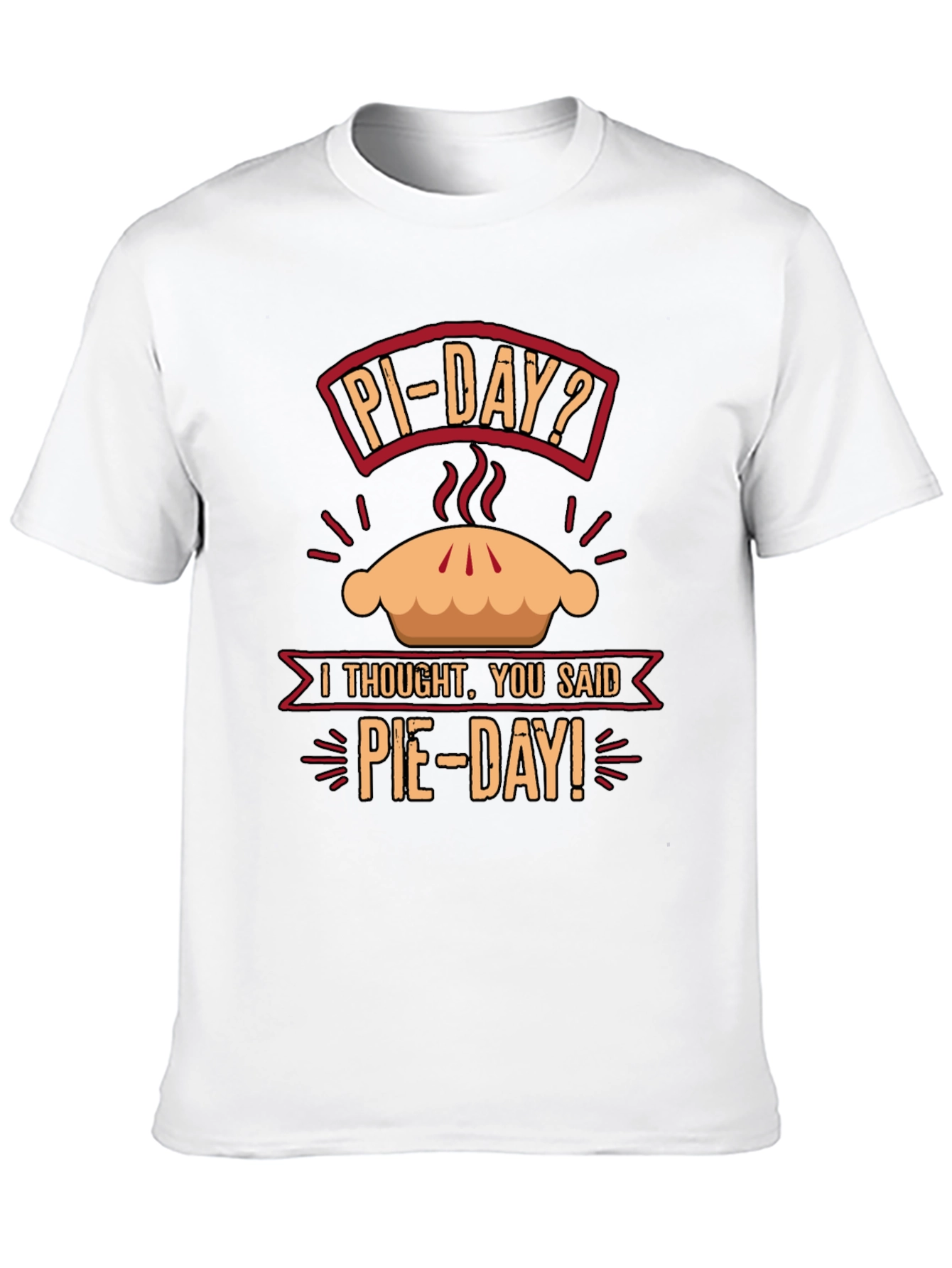 Funny Pi Day Pie Day T-Shirt Math Pun Tee