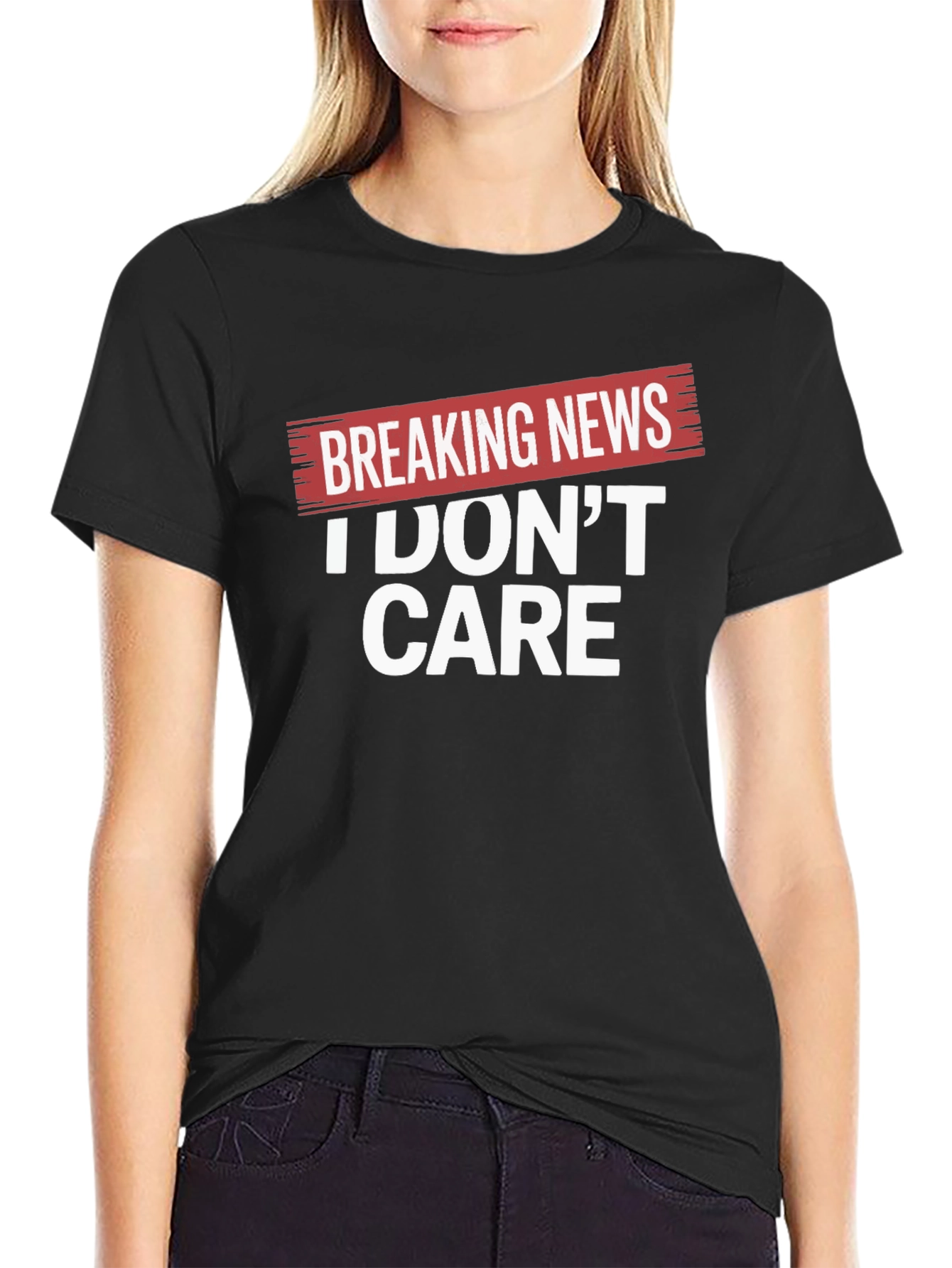 Breaking News I Dont Care Black T-Shirt