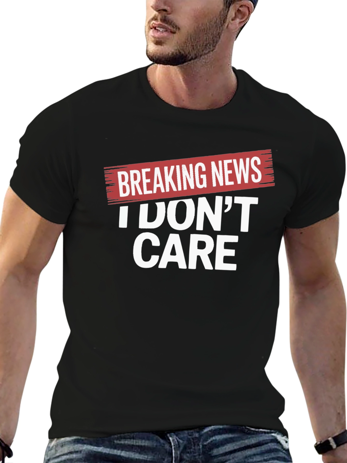 Breaking News I Dont Care Black T-Shirt
