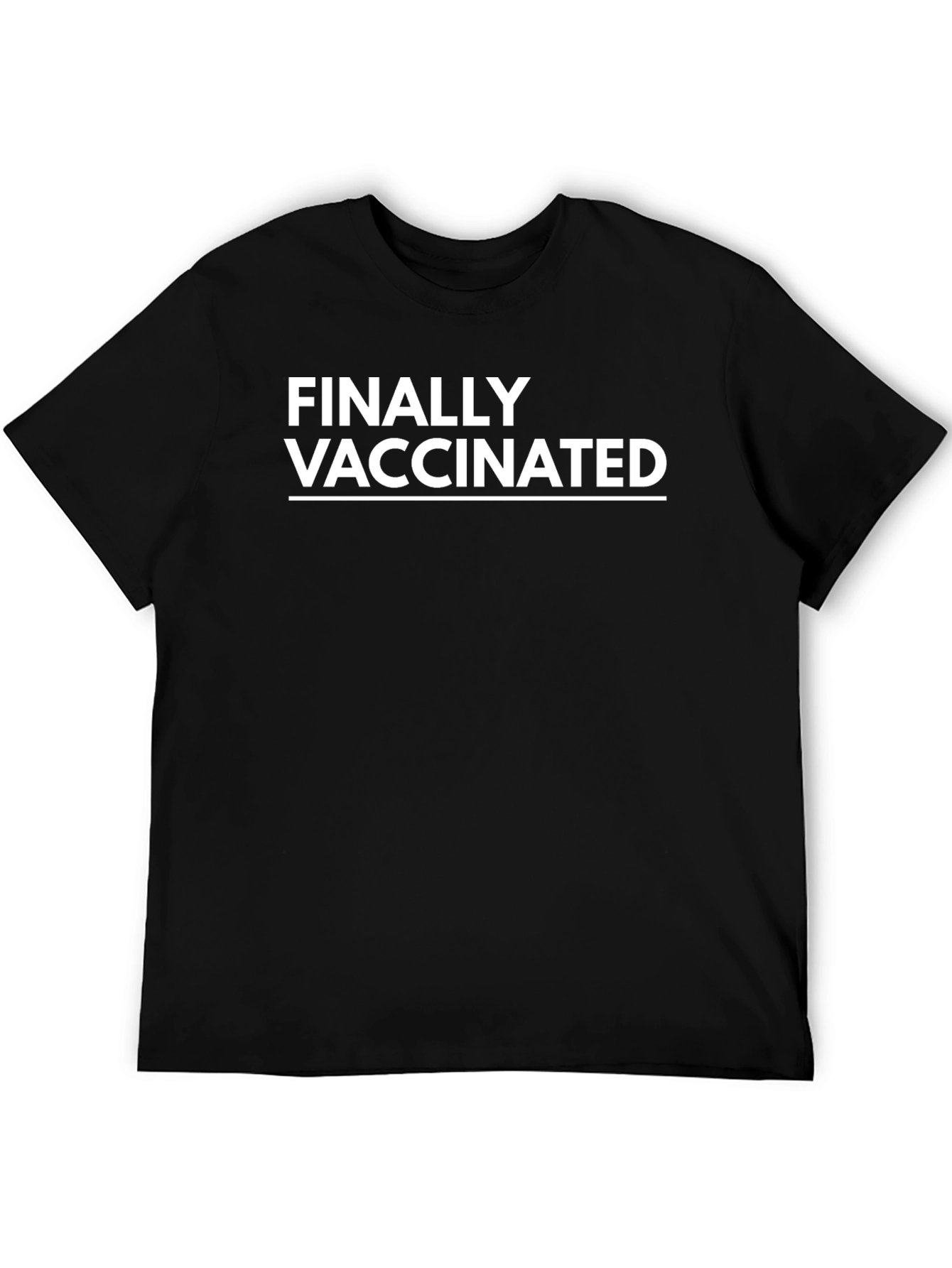 Finally Vaccinated Graphic Tee - Black