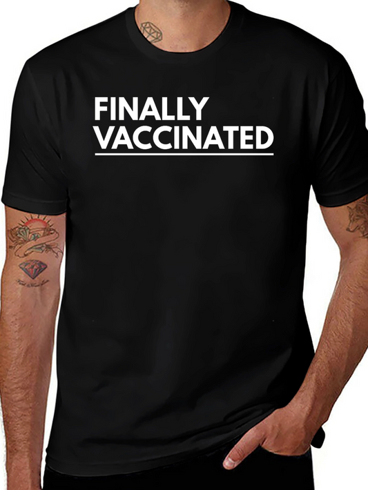 Finally Vaccinated Graphic Tee - Black