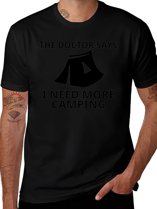 The Doctor Says I Need More Camping Black Tee