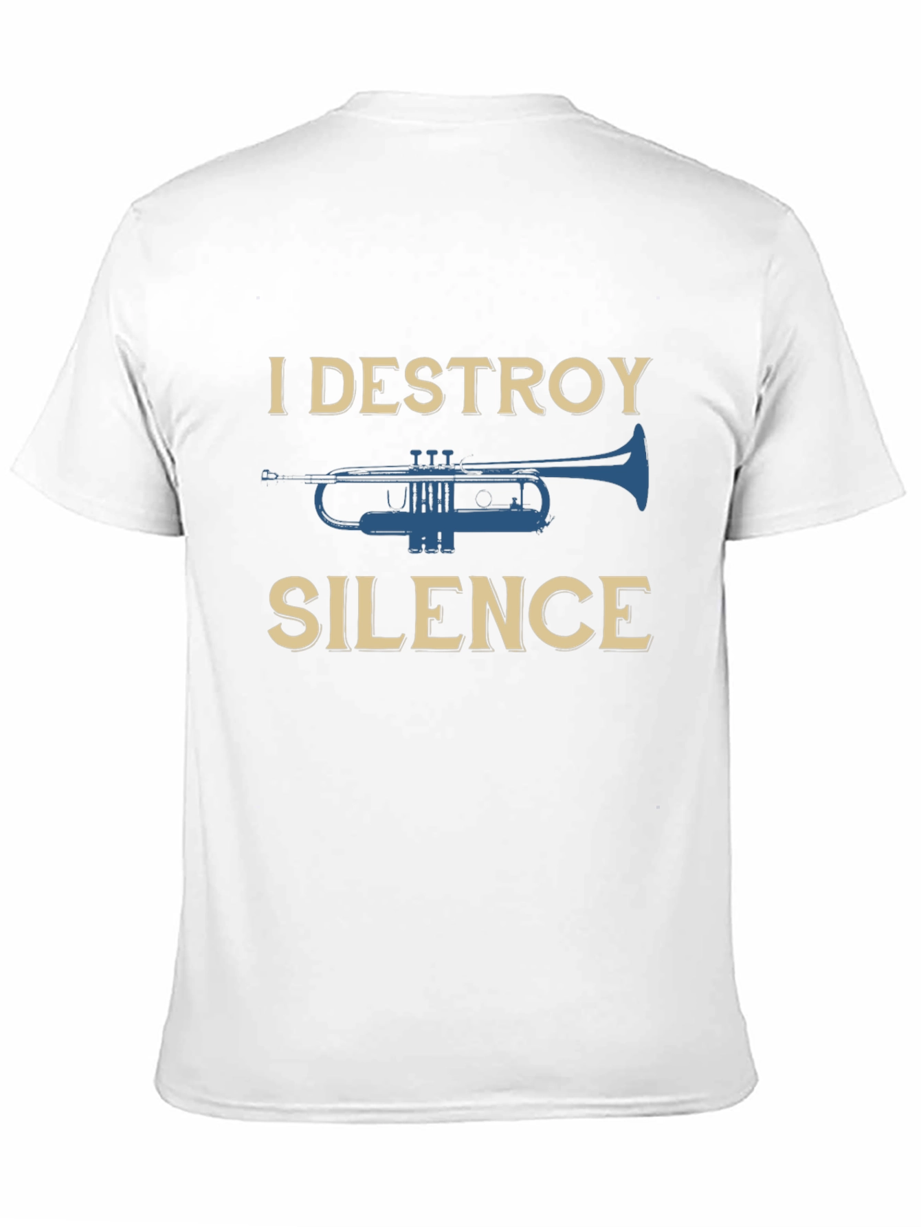 I Destroy Silence Trumpet T-Shirt