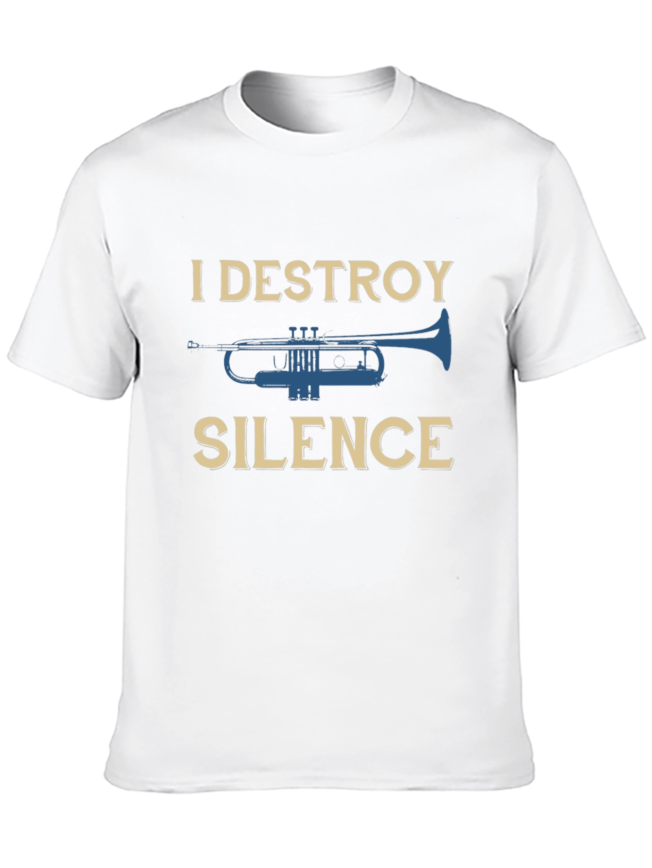 I Destroy Silence Trumpet T-Shirt