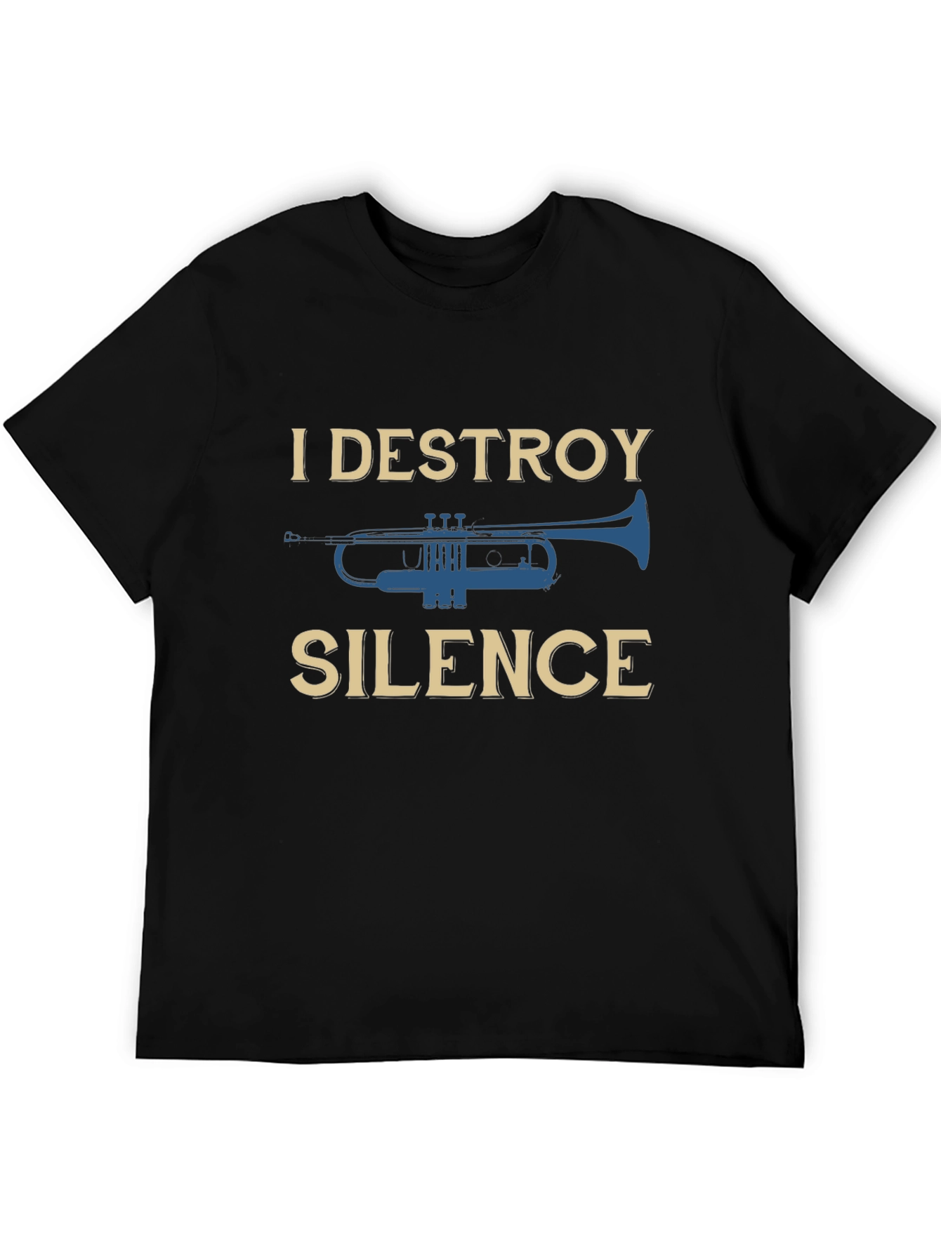 I Destroy Silence Trumpet T-Shirt