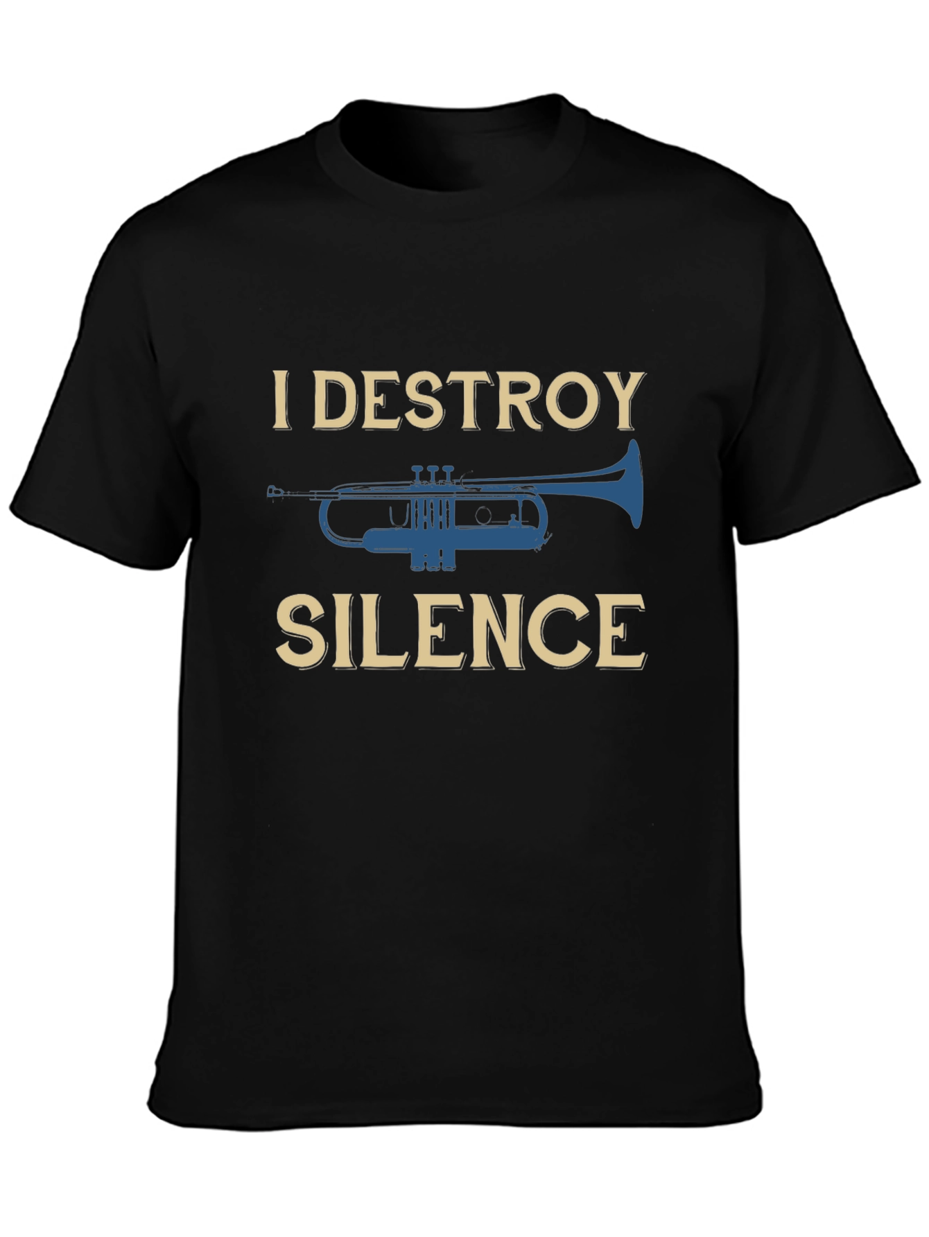 I Destroy Silence Trumpet T-Shirt