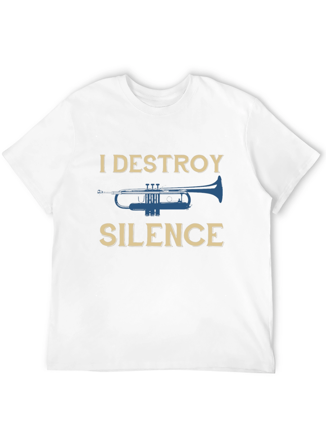 I Destroy Silence Trumpet T-Shirt