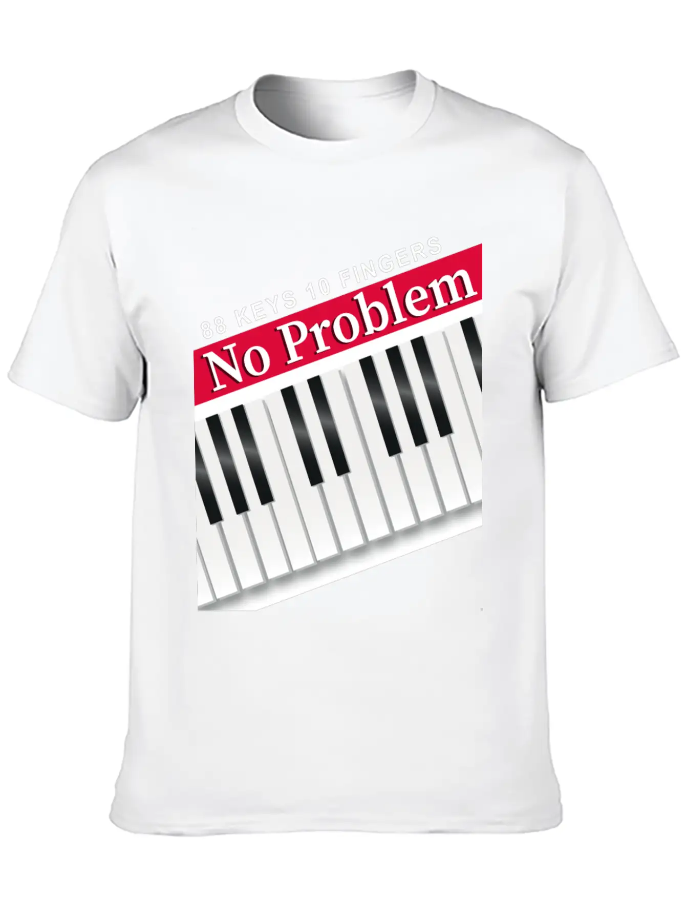 88 Keys 10 Fingers Piano Music Teacher Musician Unisex Short Sleeve Soft Cotton T-Shirt – Casual Everyday Wear