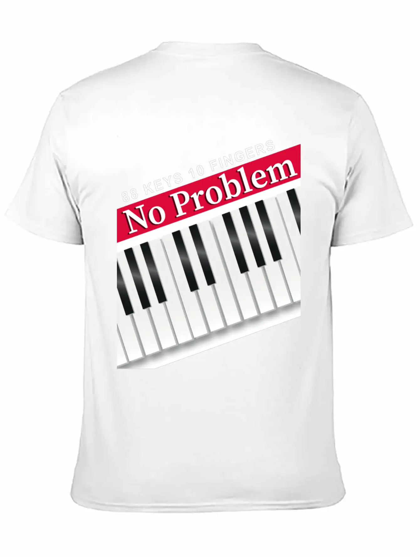 88 Keys 10 Fingers Piano Music Teacher Musician Unisex Short Sleeve Soft Cotton T-Shirt – Casual Everyday Wear