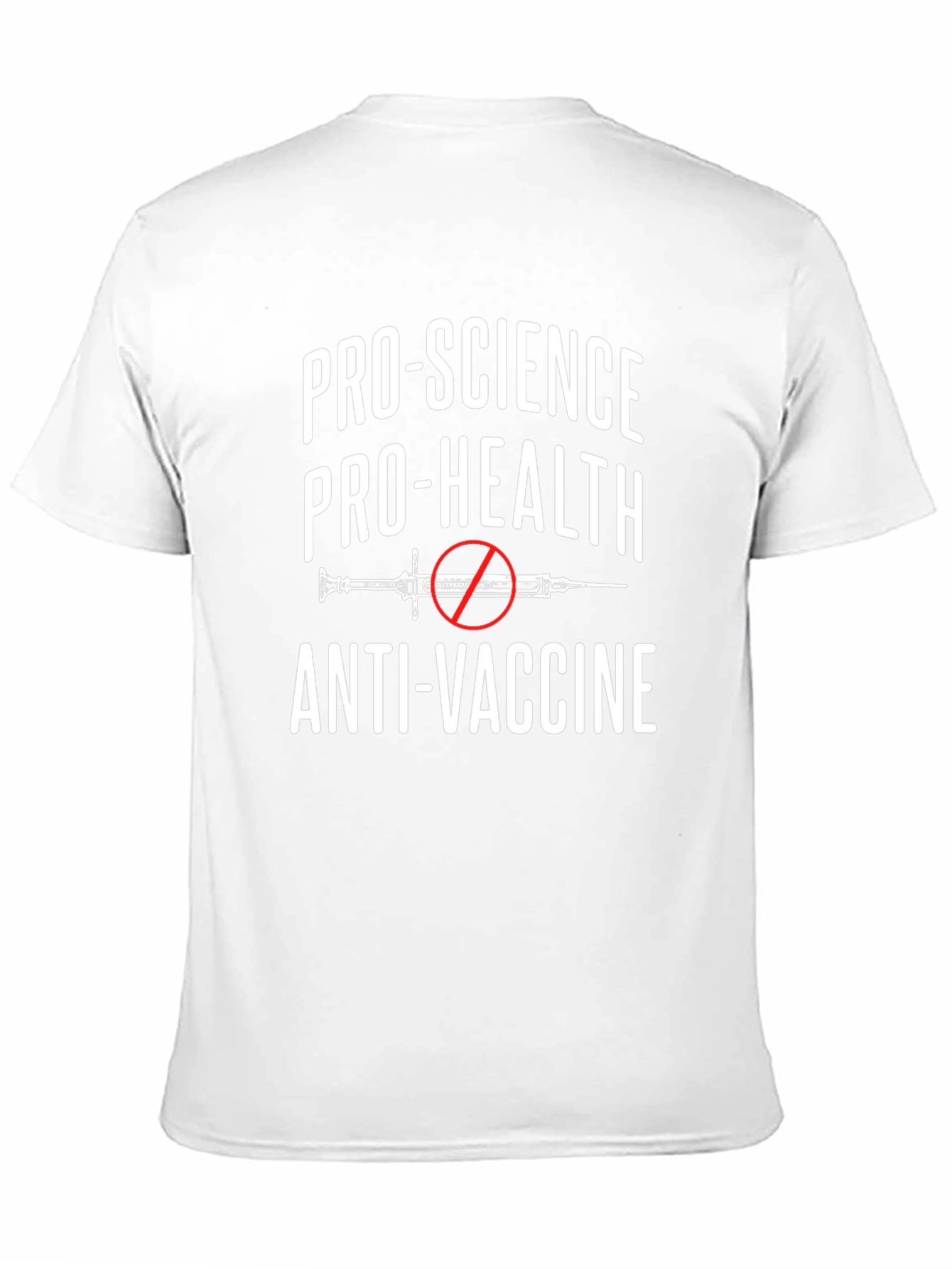 Pro-Science Pro-Health Anti-Vaccine Statement T-Shirt