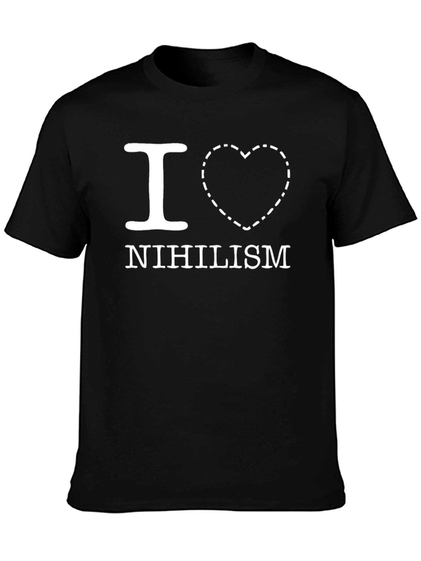 I Love Nihilism T-Shirt